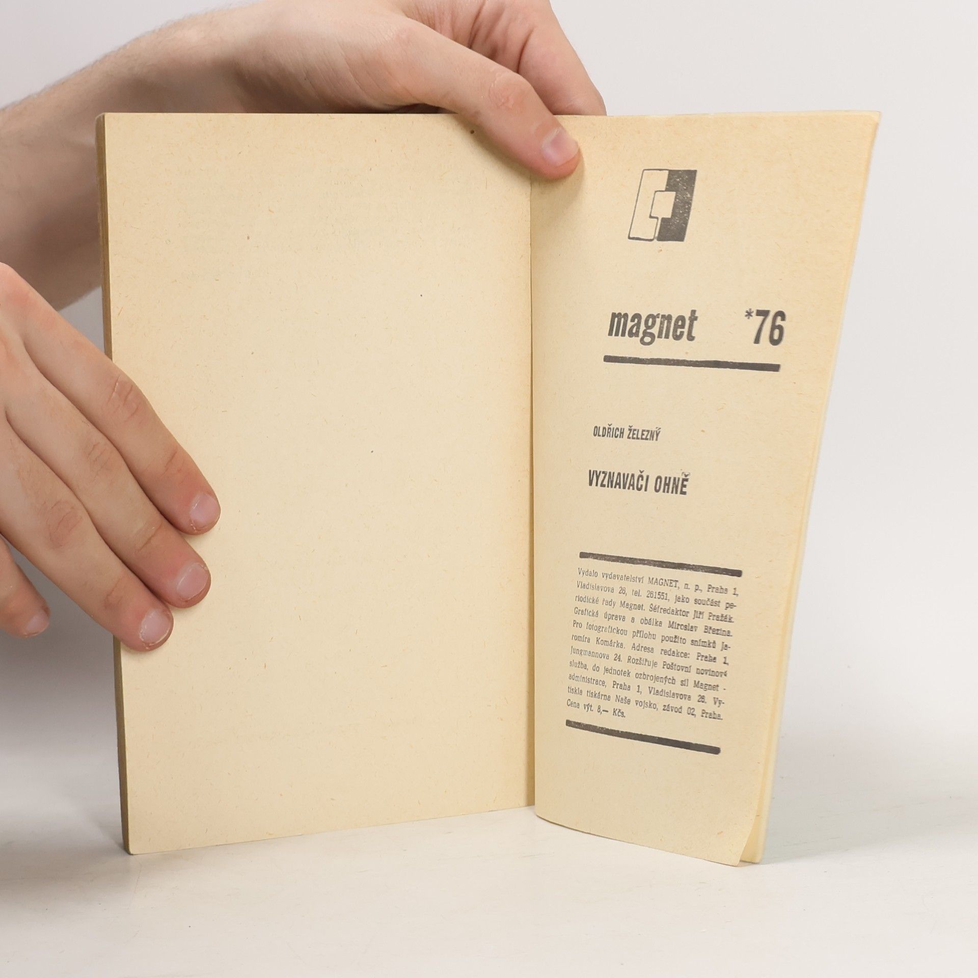 Oldřich Železný Magnet 5/76. Vyznavači ohně