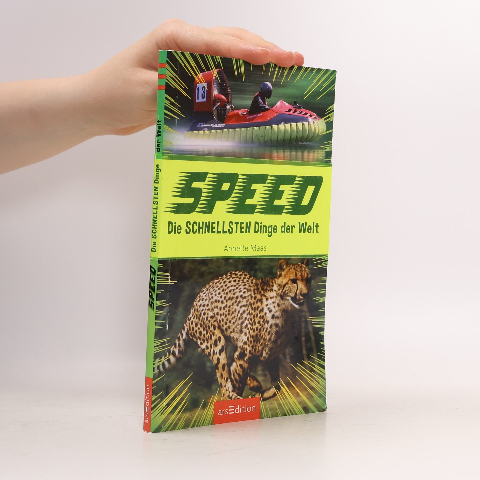 Annette Maas Speed - die schnellsten Dinge der Welt