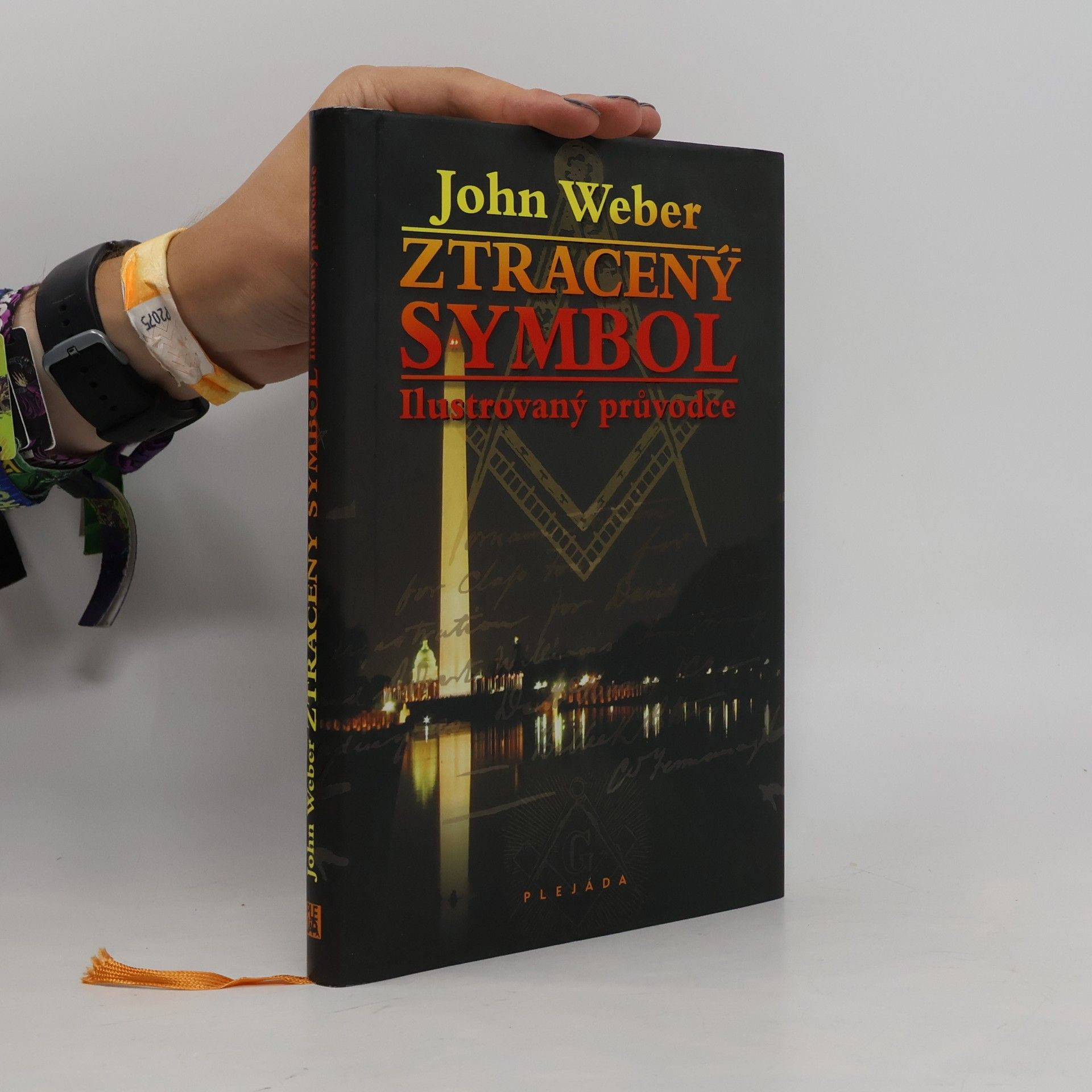 John Weber Ztracený symbol. Ilustrovaný průvodce