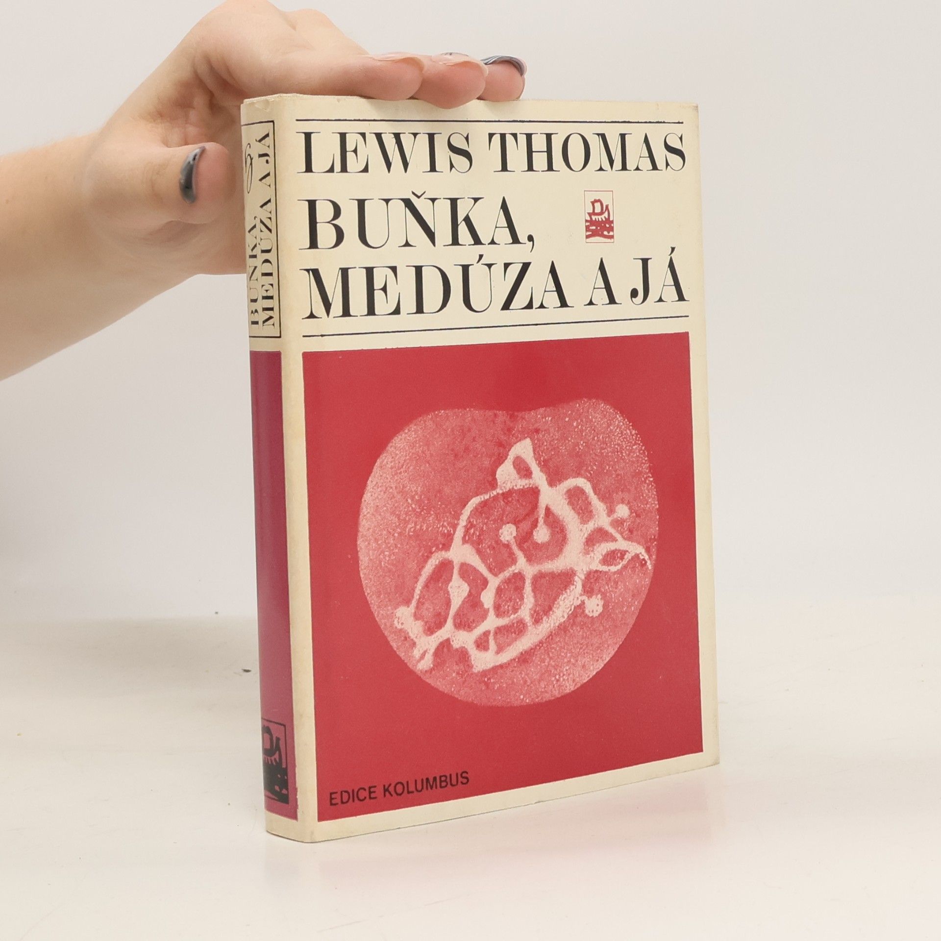 Lewis Thomas Buňka, medúza a já