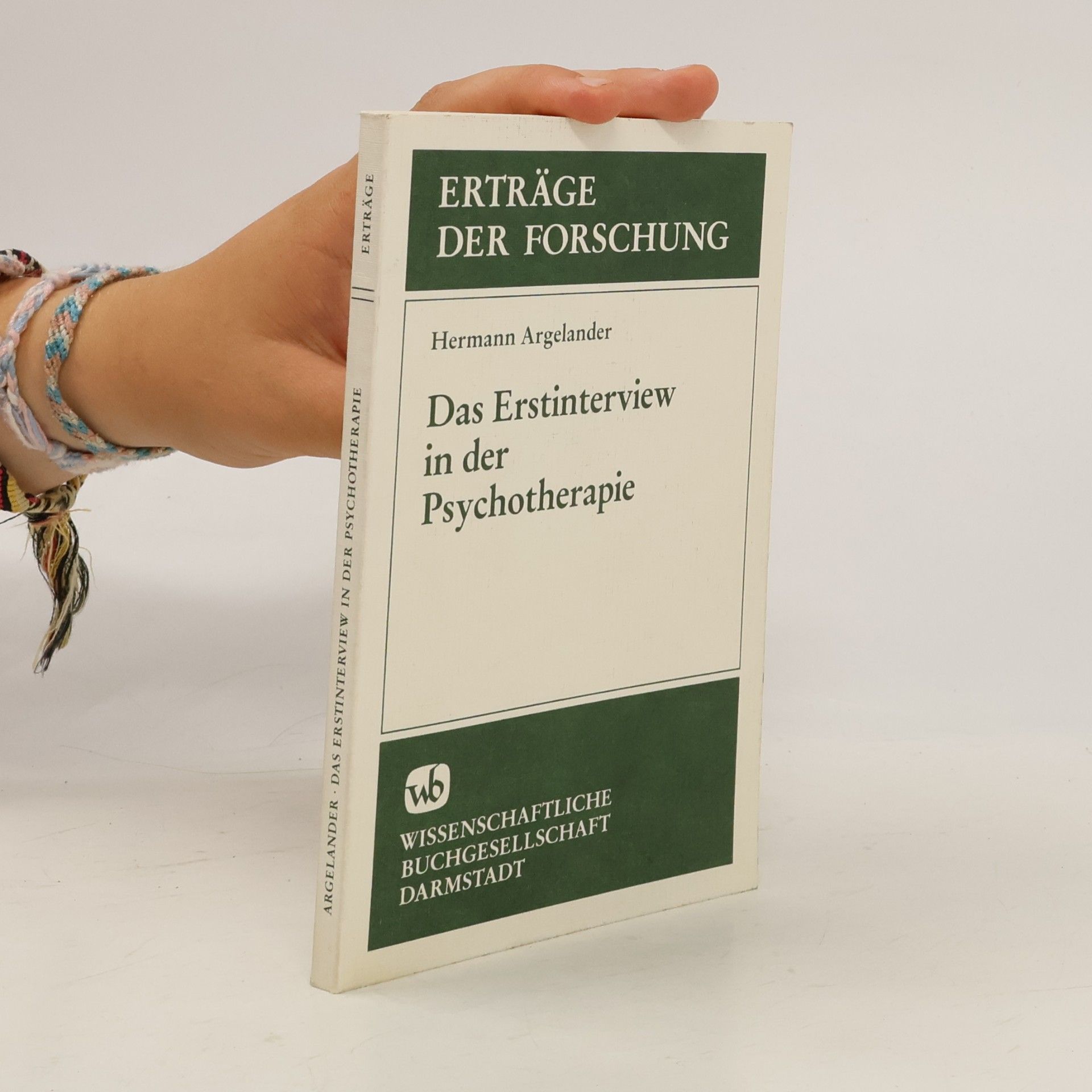 Hermann Argelander Das Erstinterview in der Psychotherapie