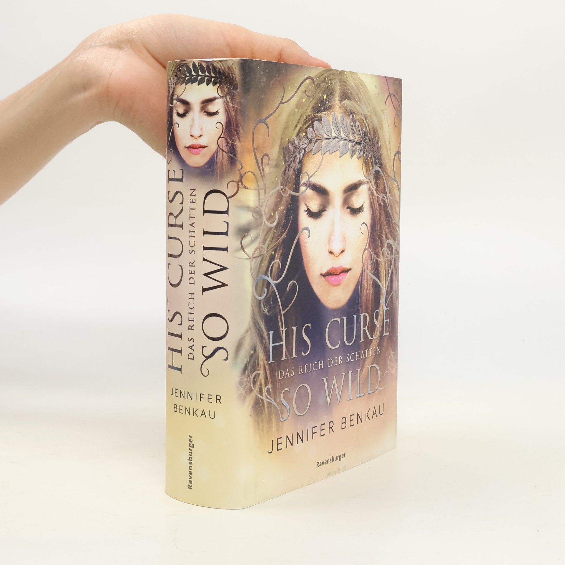 Jennifer Benkau Das Reich der Schatten, Band 2: His Curse So Wild