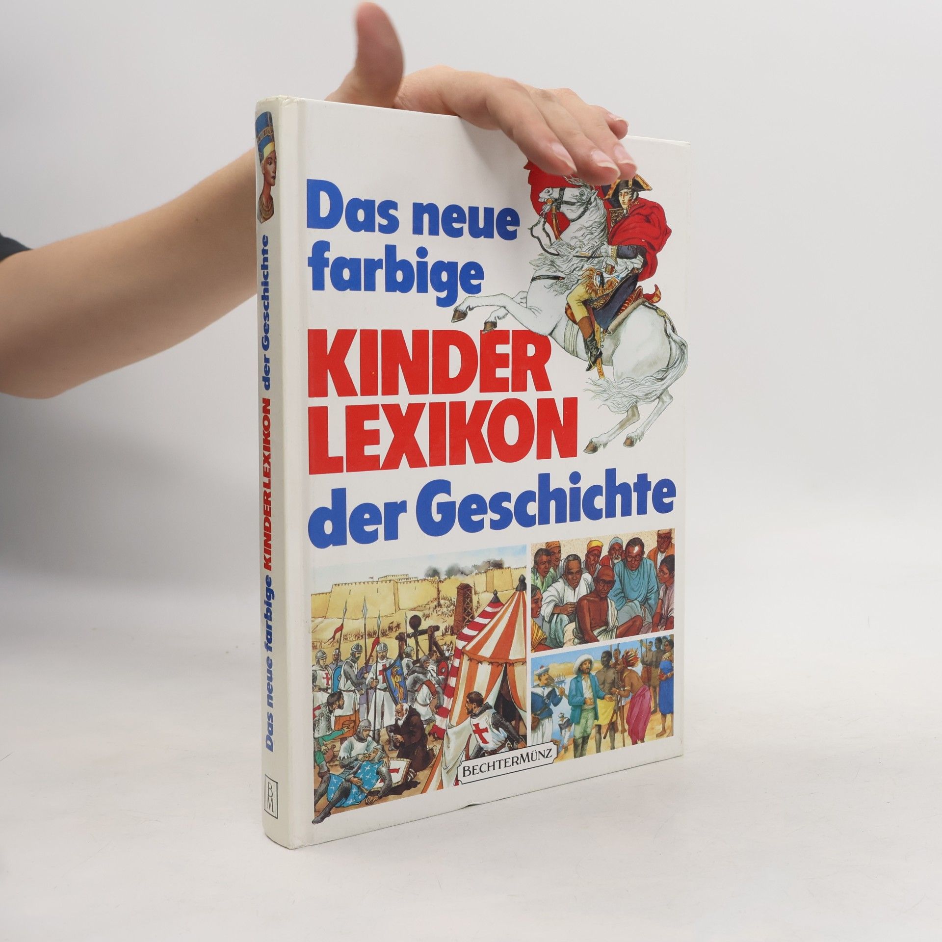 Jean Paul Das neue farbige Kinderlexikon der Geschichte