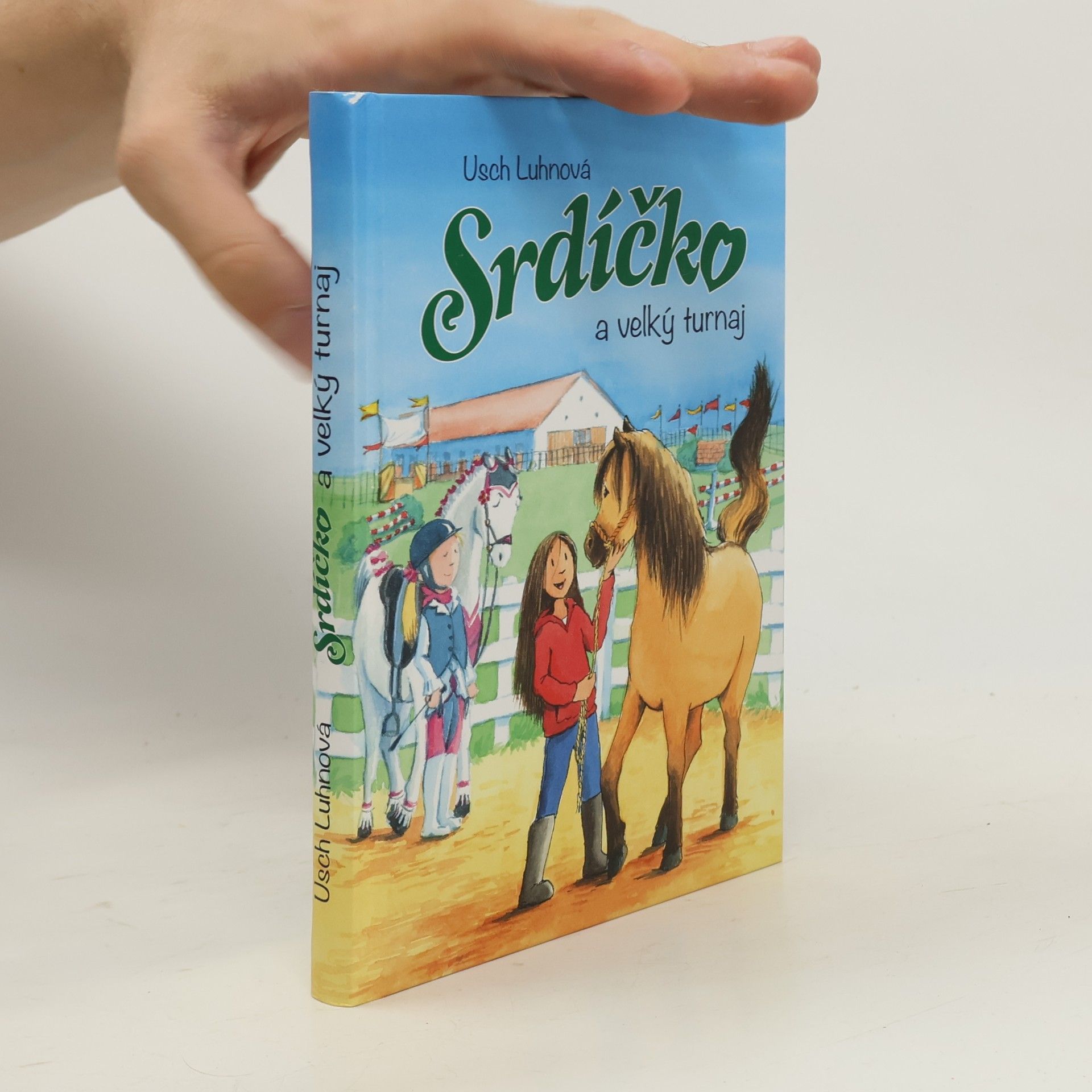 Franziska Harvey Srdíčko a velký turnaj