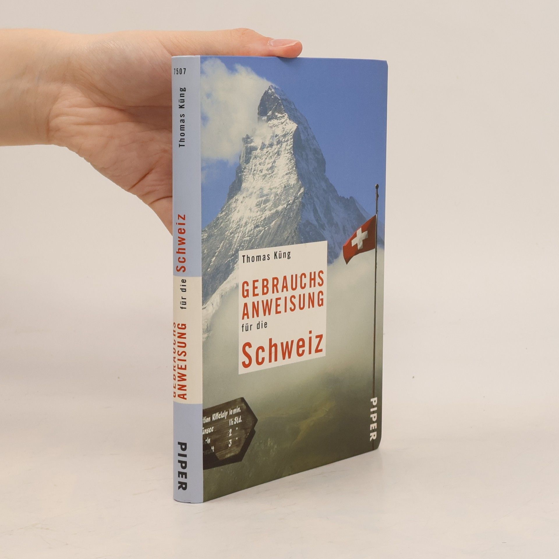 Thomas Küng Gebrauchsanweisung für die Schweiz