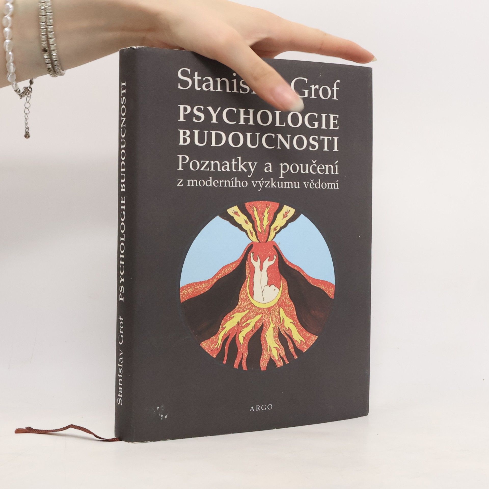 Jaroslav Gorčák Psychologie budoucnosti. Poznatky a poučení z moderního výzkumu vědomí