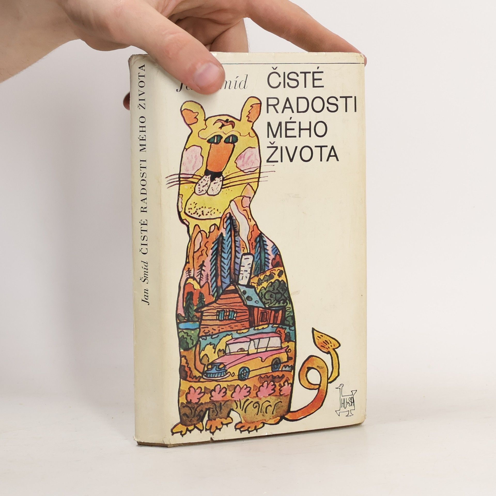 Jan Šmíd Čisté radosti mého života