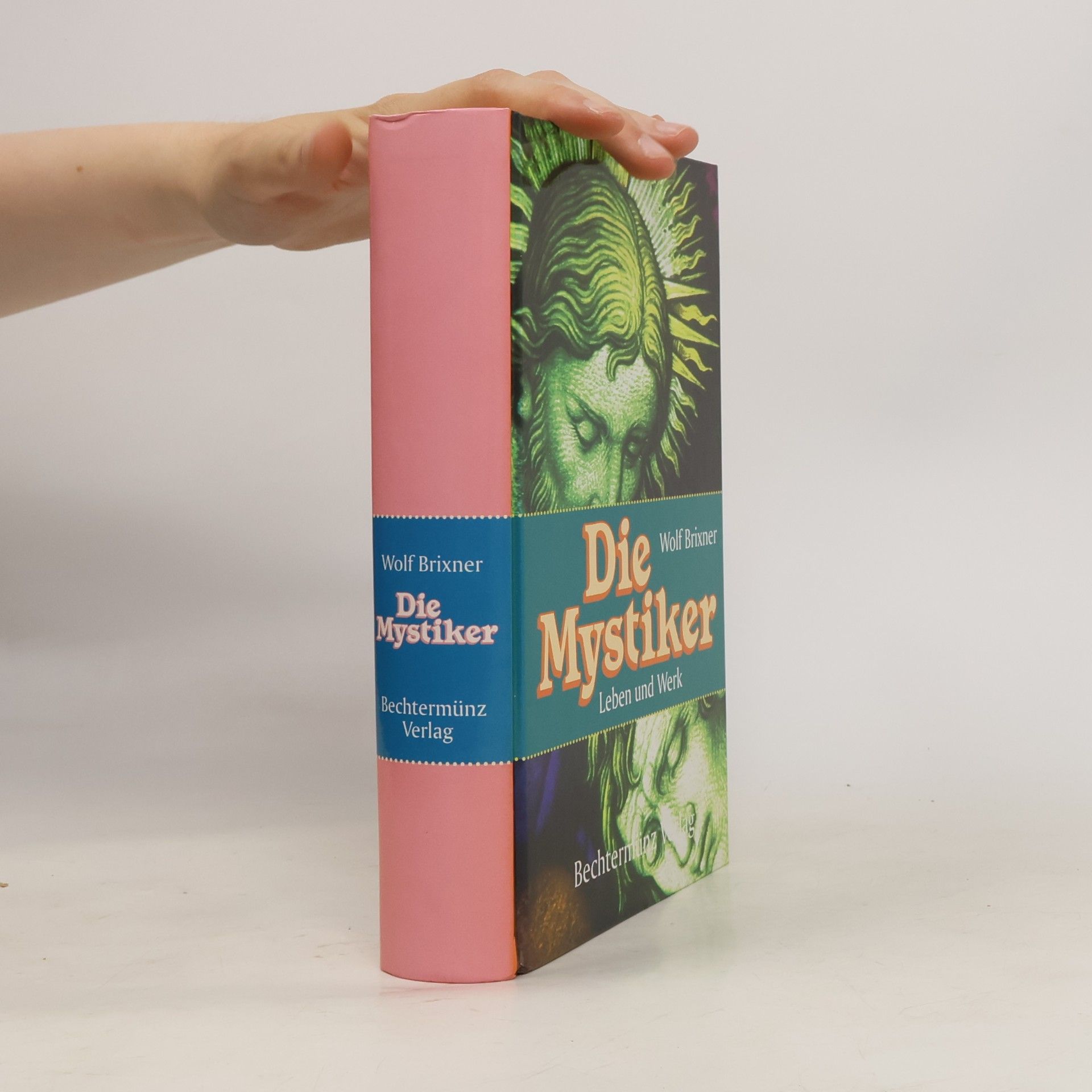 Wolf Brixner Die Mystiker