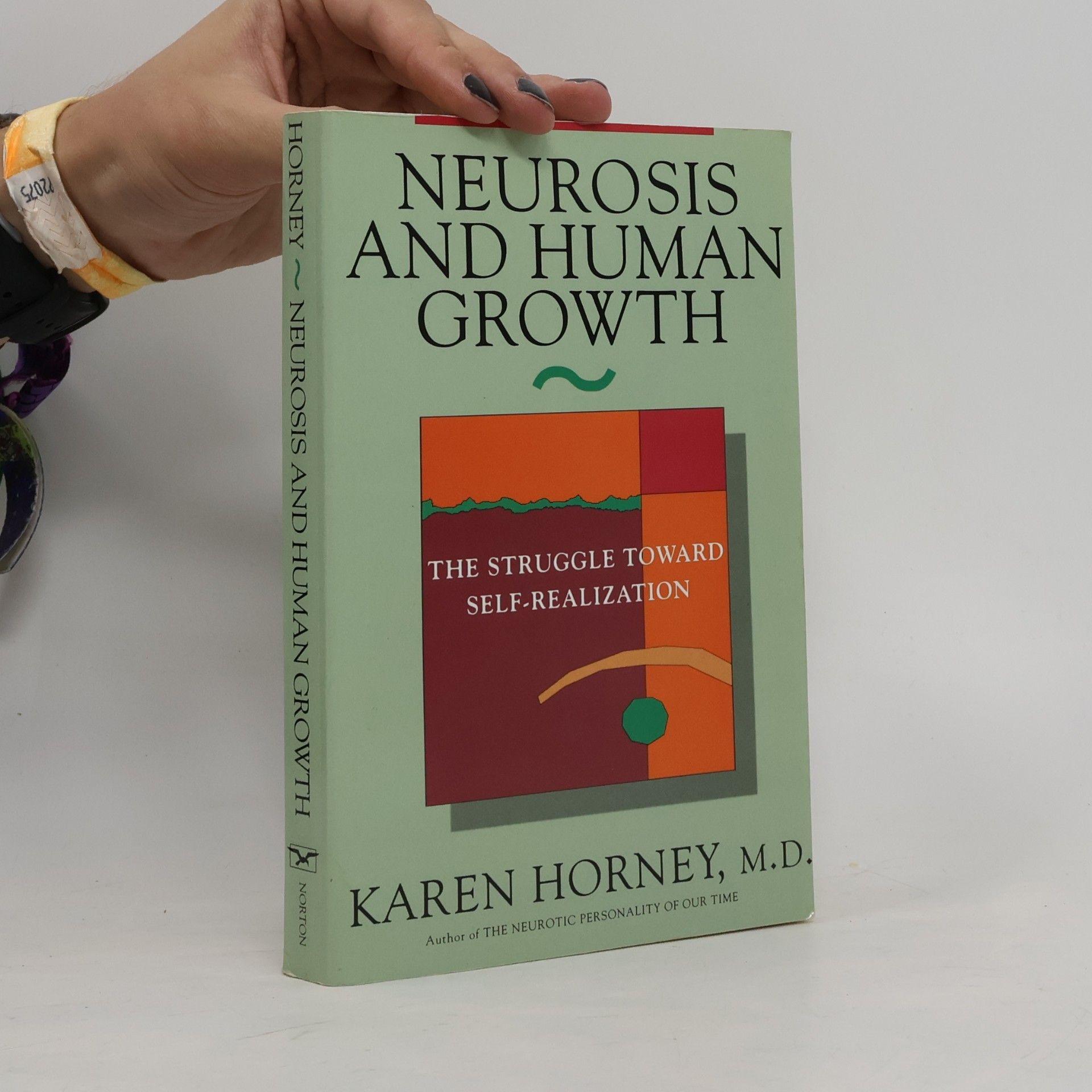 Karen Horney Neurosis and Human Growth