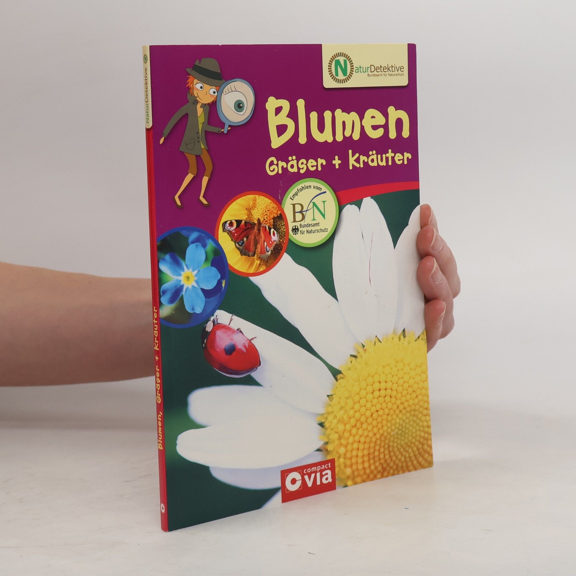 Naturdetektive: Blumen, Gräser + Kräuter