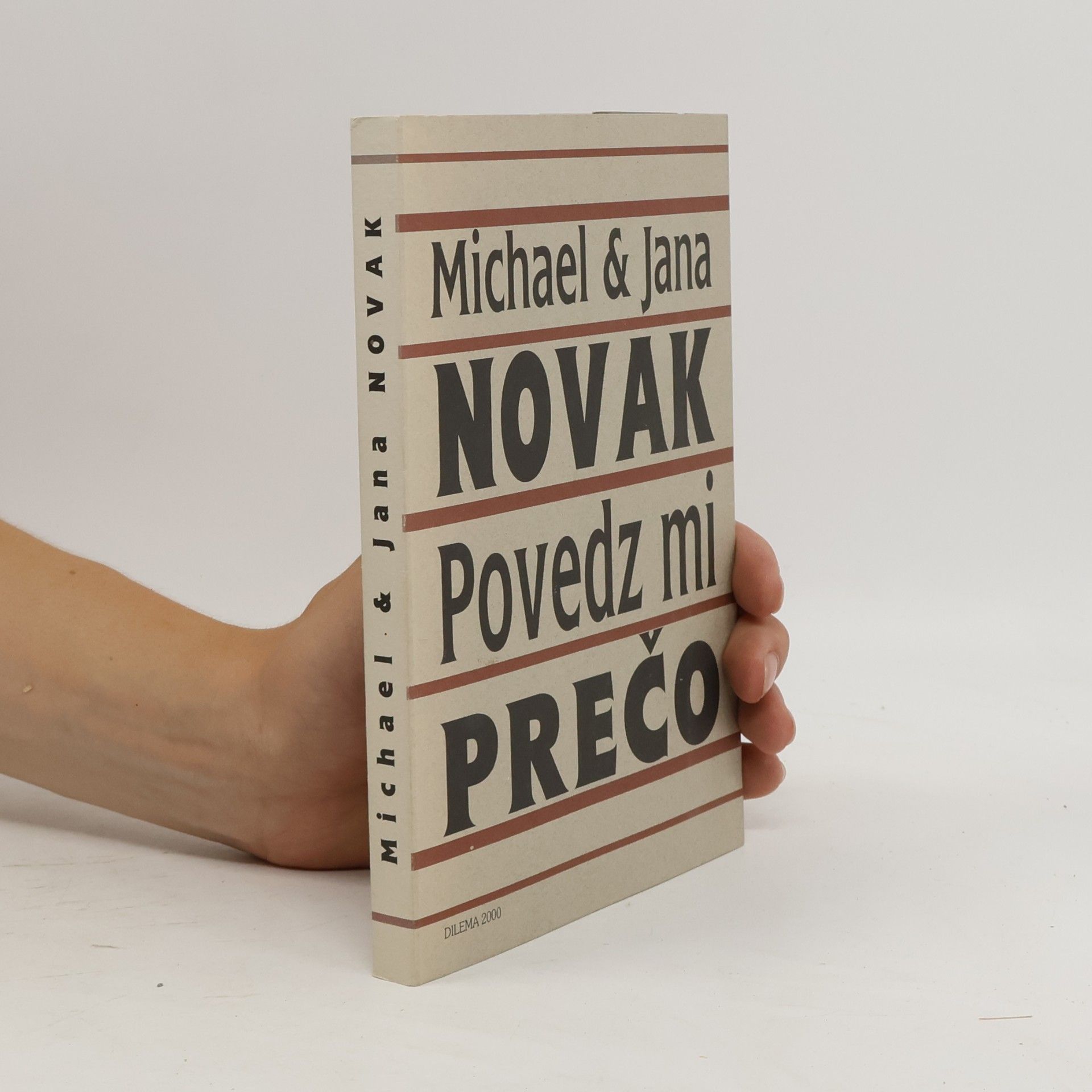 Michael Novak Povedz mi prečo. Tell me why