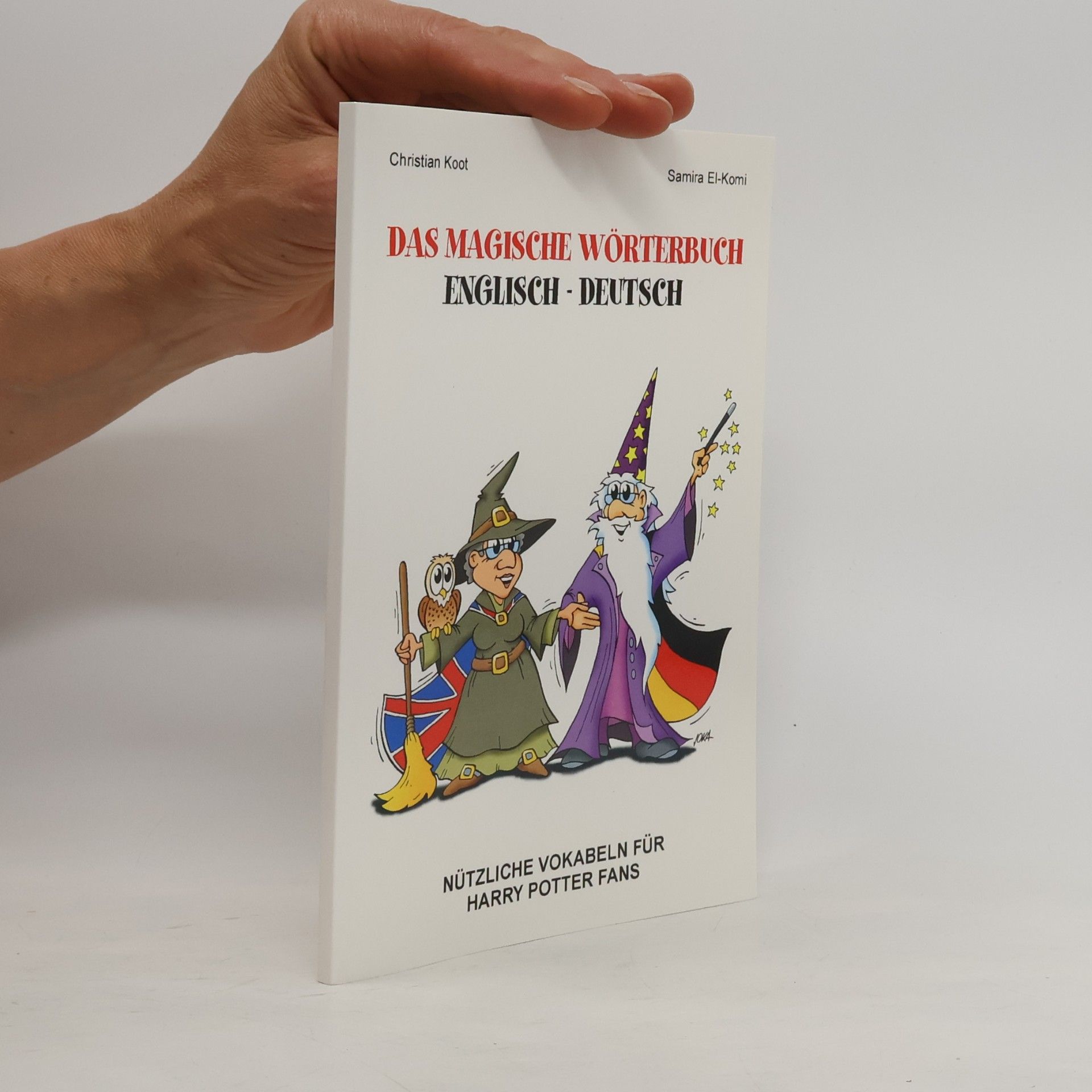 Christian Koot Das magische Wörterbuch Englisch - Deutsch