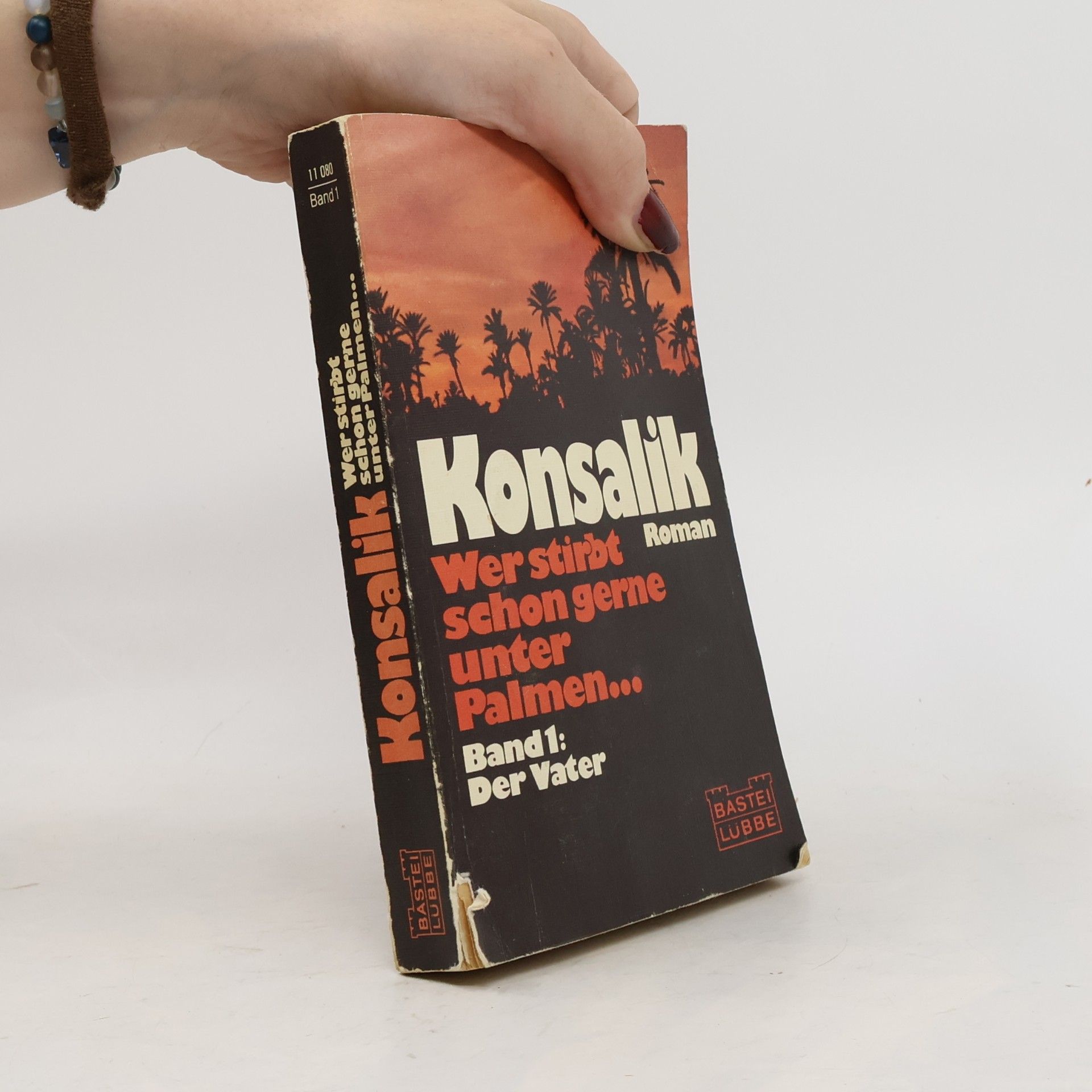 Heinz G. Konsalik Wer stirbt schon gerne unter Palmen