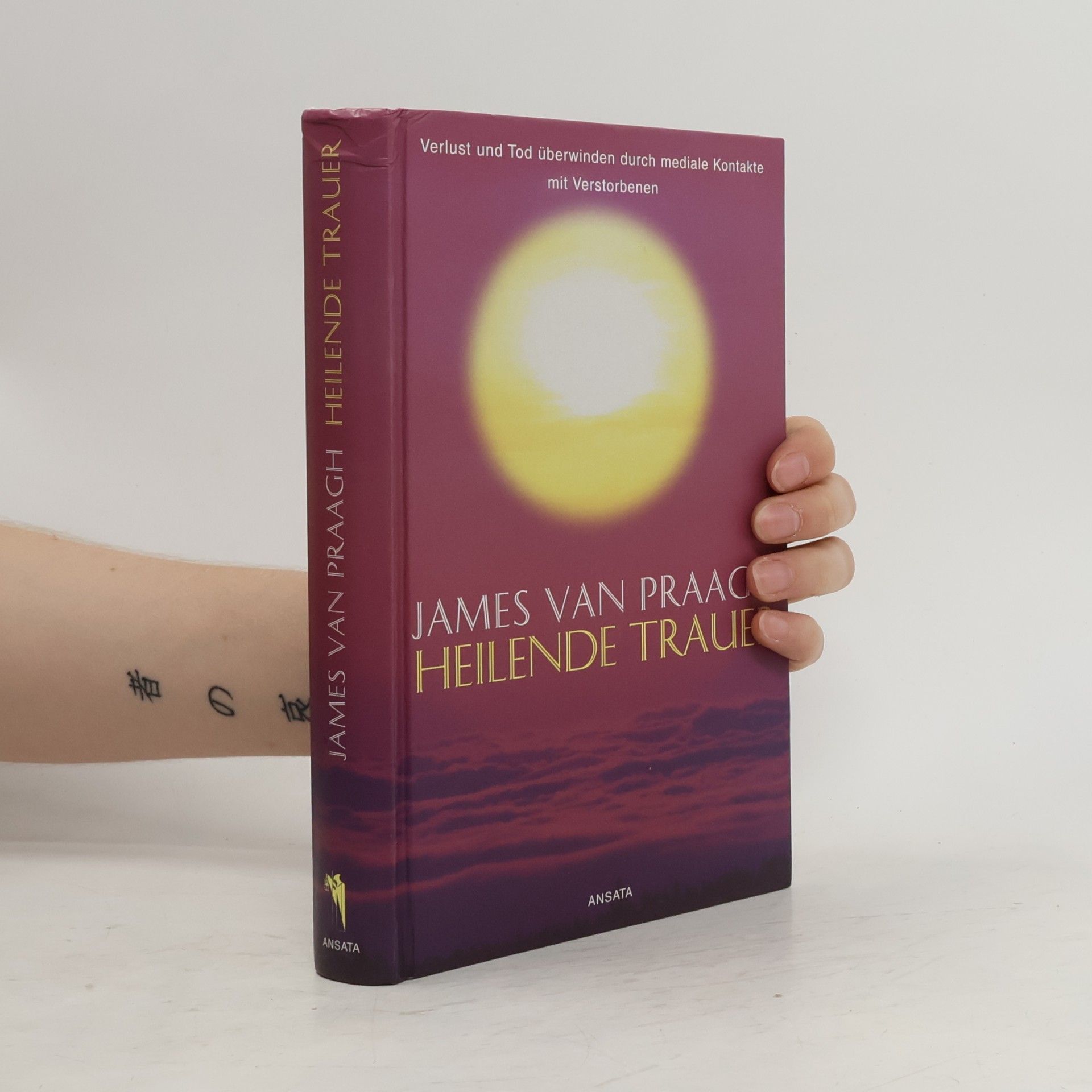 James Van Praagh Heilende Trauer