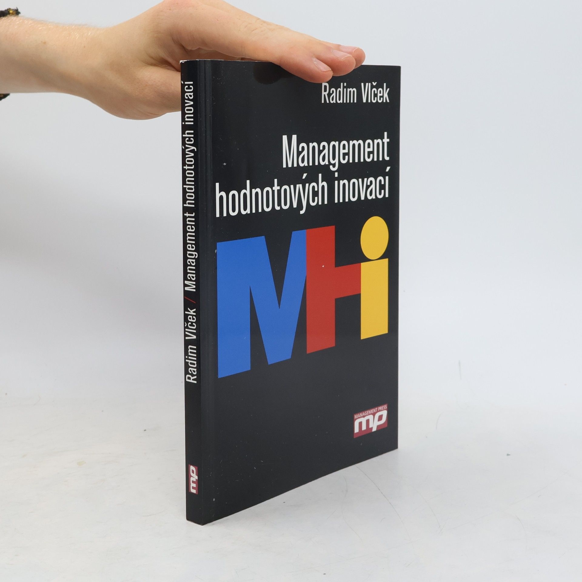 Radim Vlček Management hodnotových inovací
