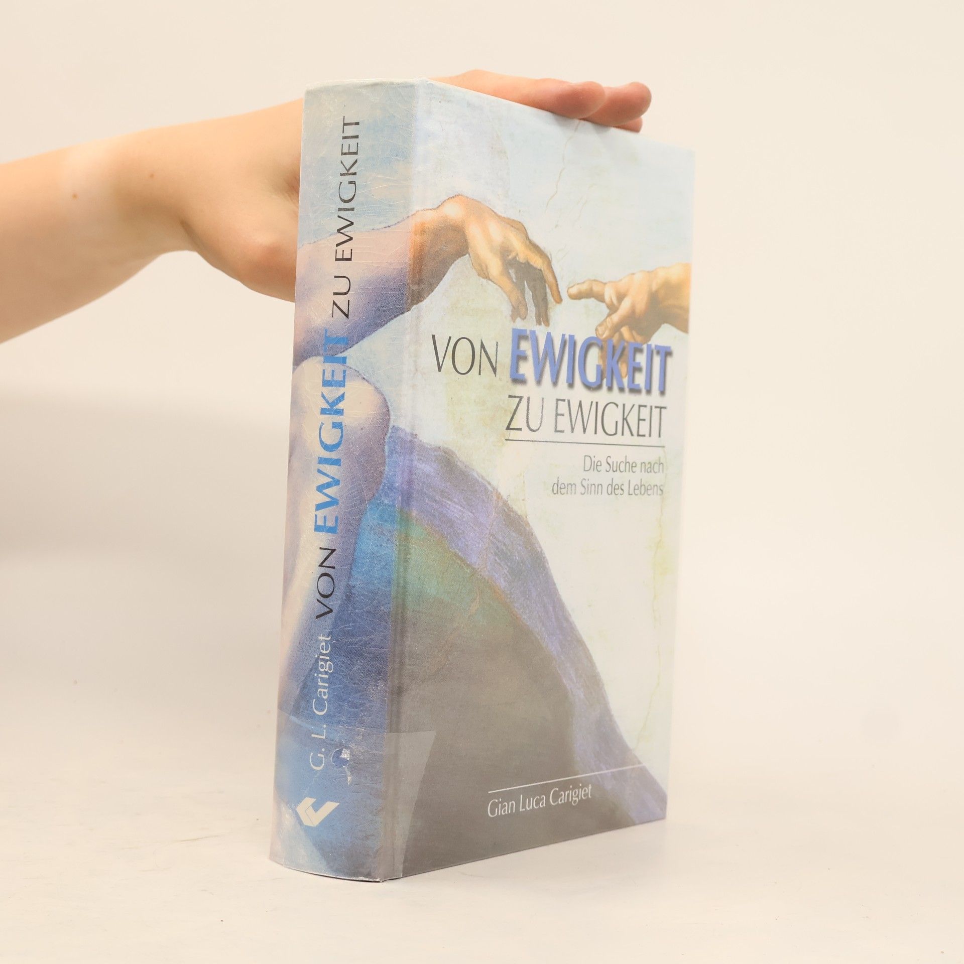 Gian Luca Carigiet Von Ewigkeit zu Ewigkeit