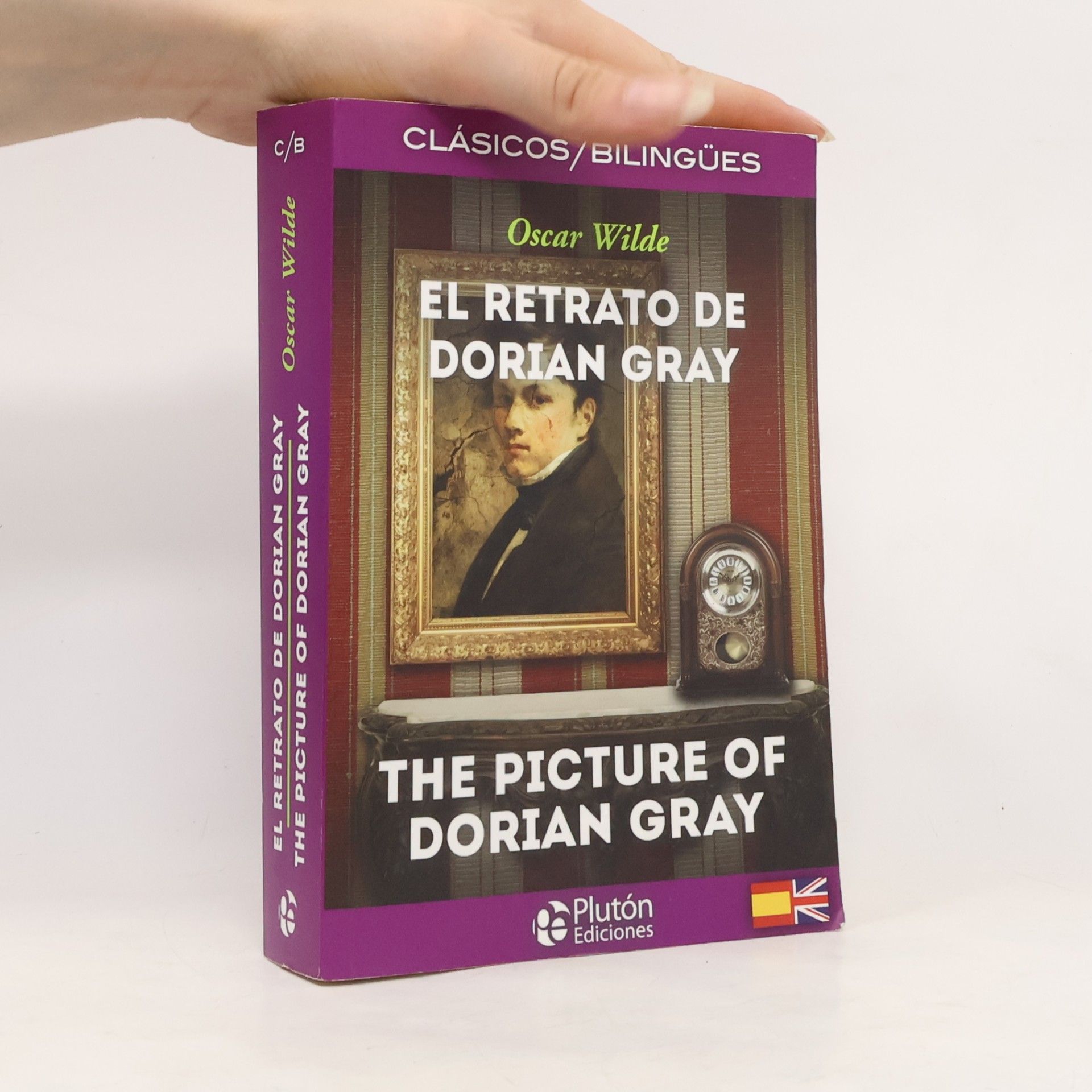 Clásicos/Bilingües: El retrato de Dorian Gray / The Picture of Dorian Gray
