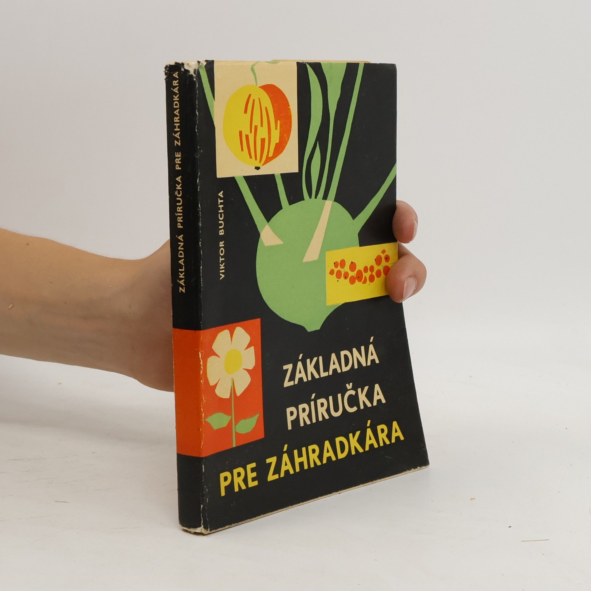 Viktor Buchta Základná príručka pre záhradkara