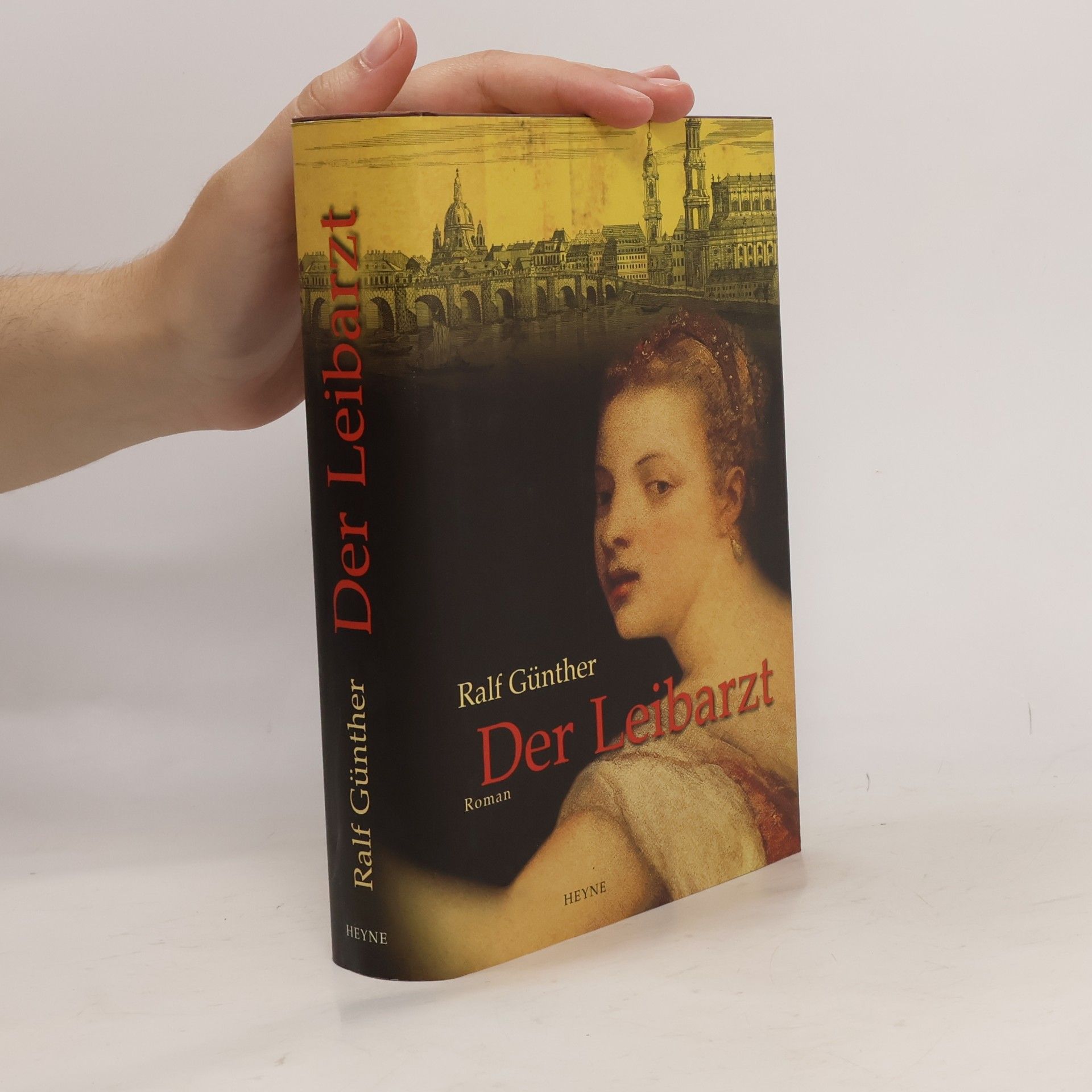 Ralf Günther Der Leibarzt