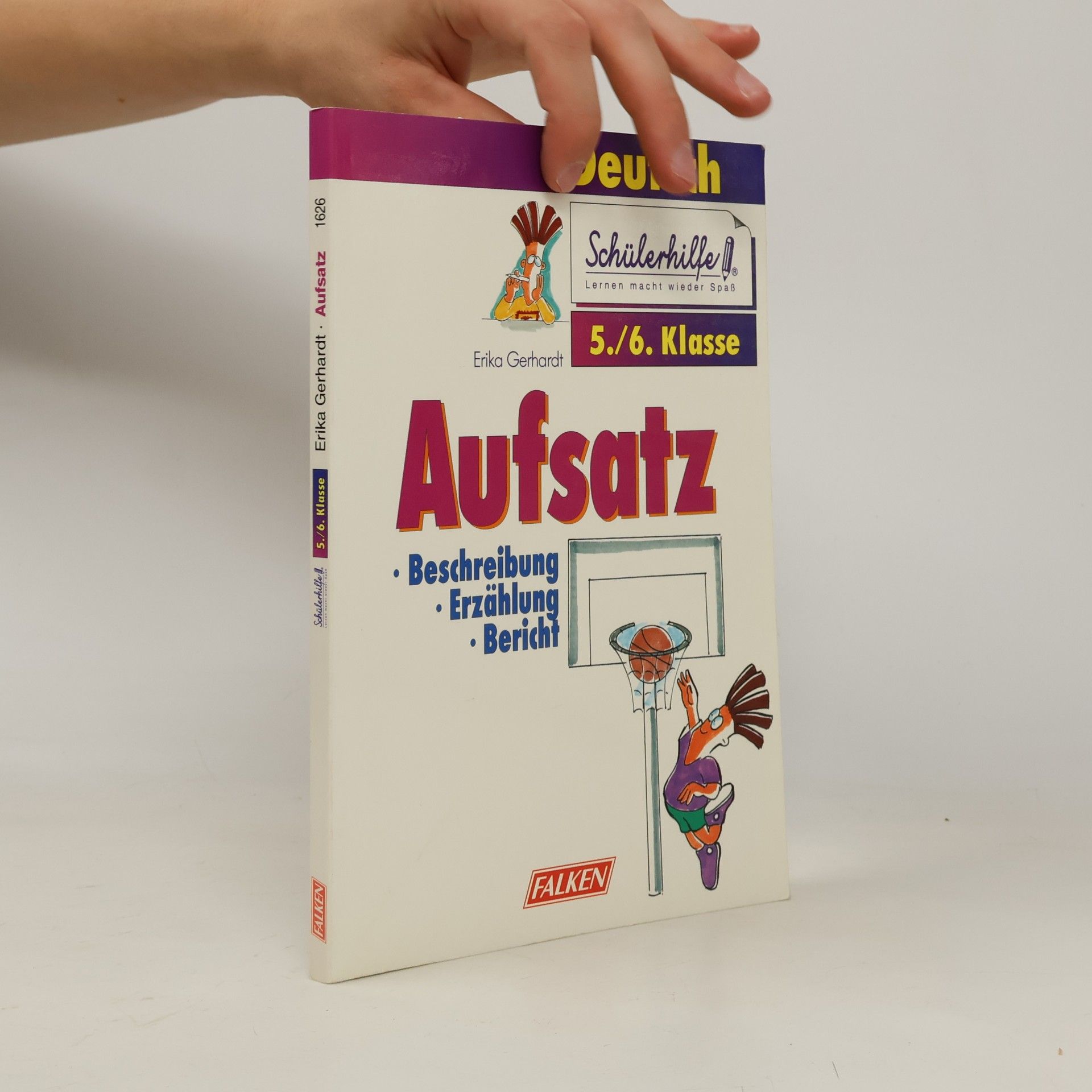 Erika Gerhardt Schülerhilfe - 5./6. Klasse: Aufsatz