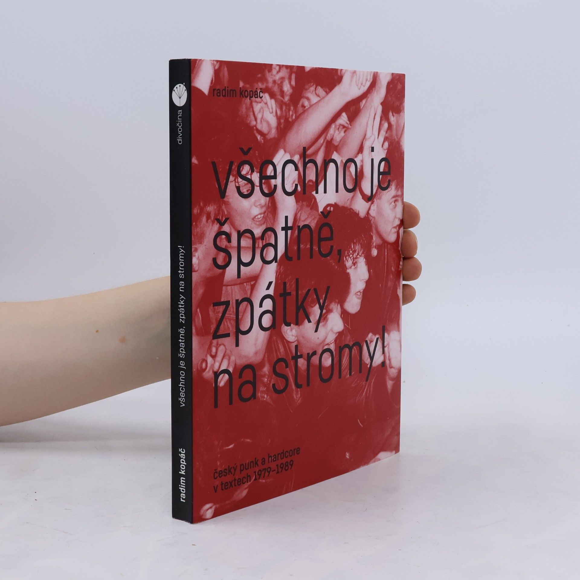 Radim Kopáč Všechno je špatně, zpátky na stromy!