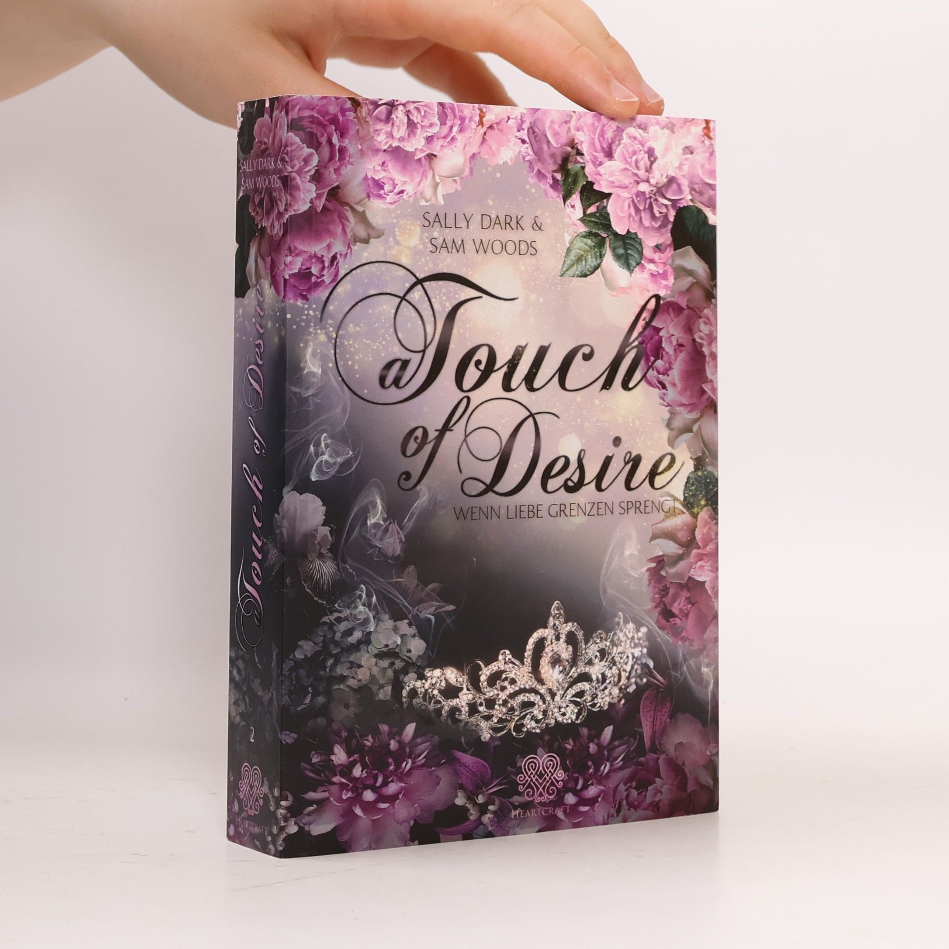 Sally Dark A Touch of Desire. Wenn Liebe Grenzen sprengt