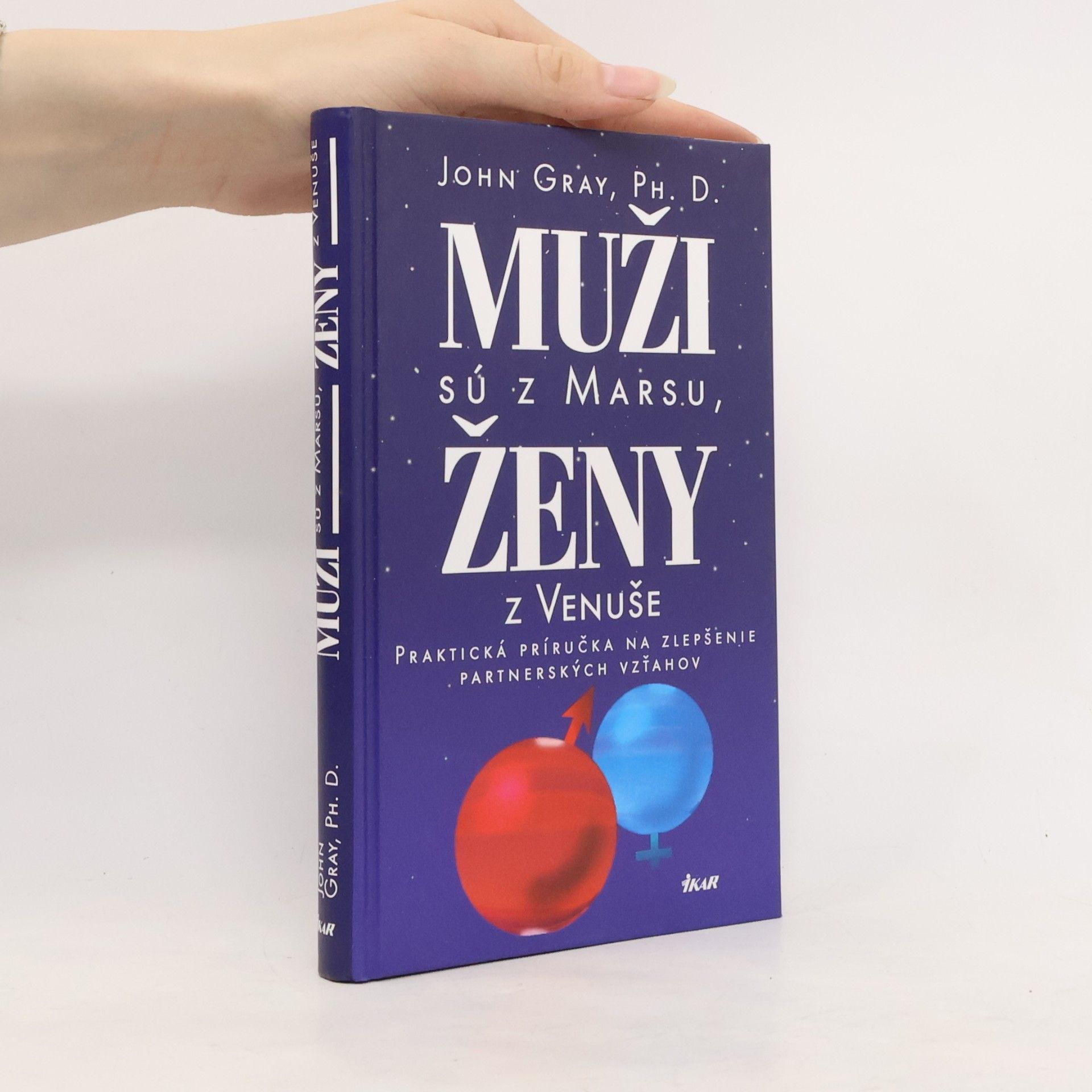 John Gray Muži sú z Marsu, ženy z Venuše