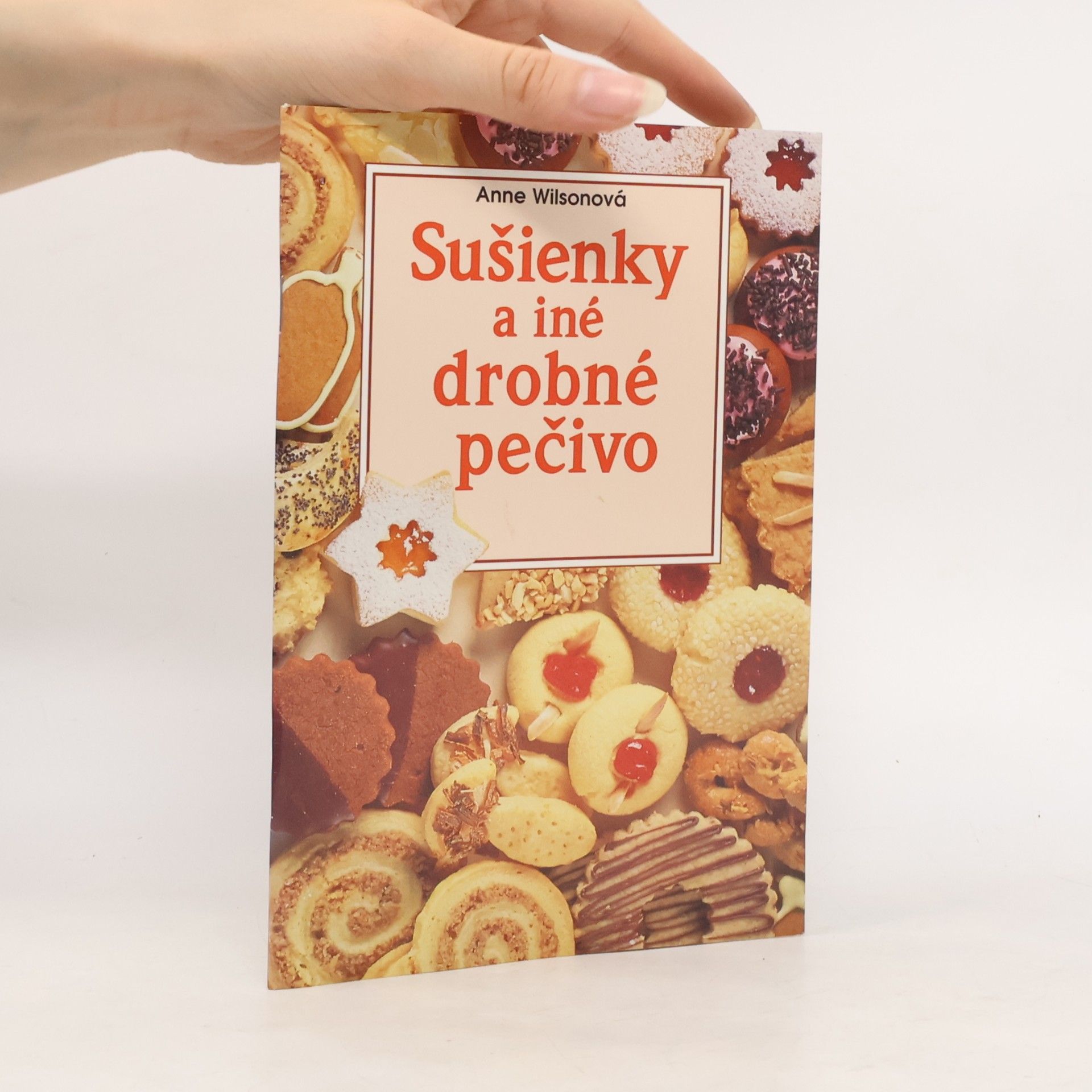 Anne Wilson Sušienky a iné drobné pečivo