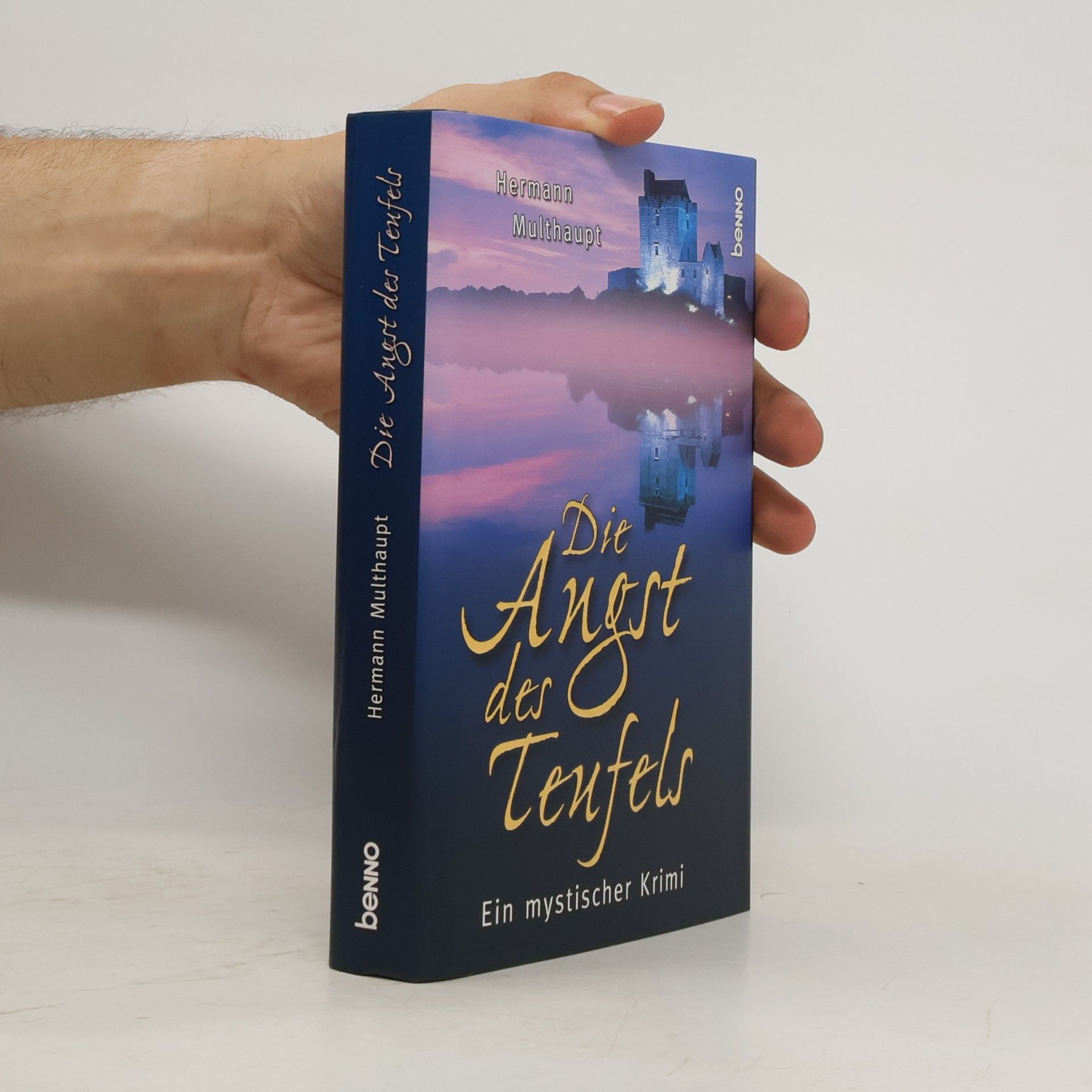 Hermann Multhaupt Die Angst des Teufels. Ein mystischer Krimi