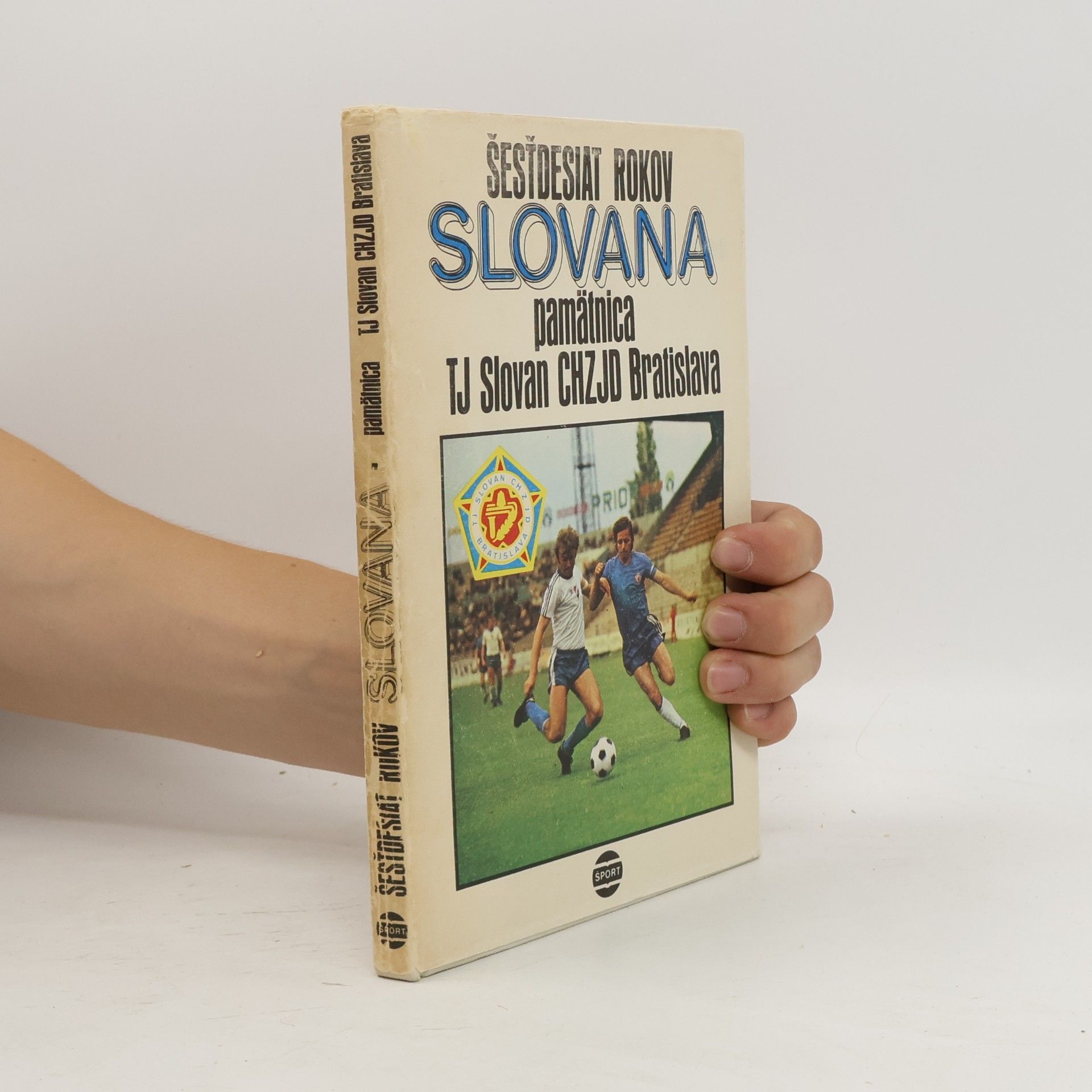 Šesťdesiat rokov Slovana. Pämatnica TJ Slovan CHZJD Bratislava