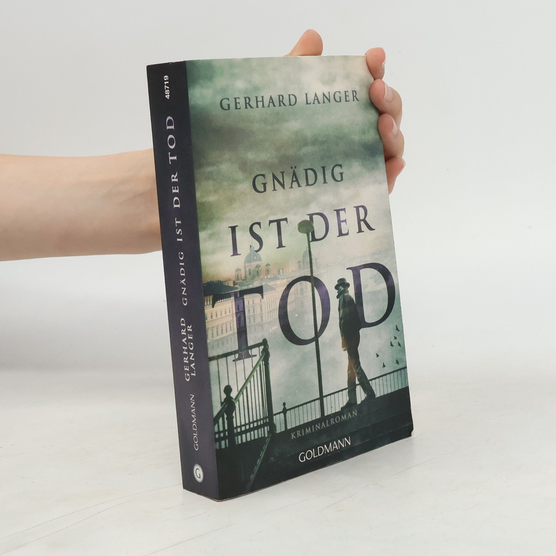 Gerhard Langer Gnädig ist der Tod