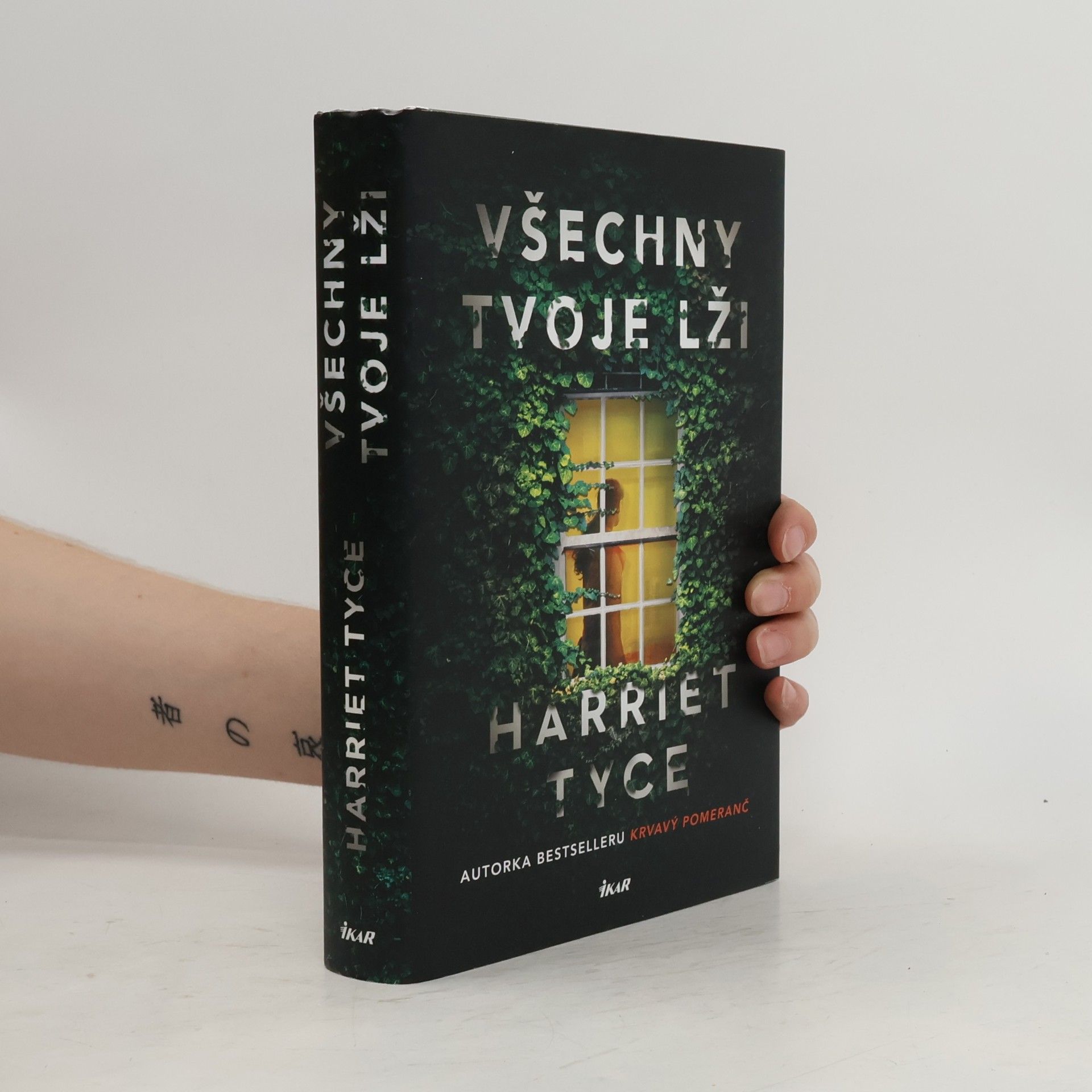 Harriet Tyce Všechny tvoje lži