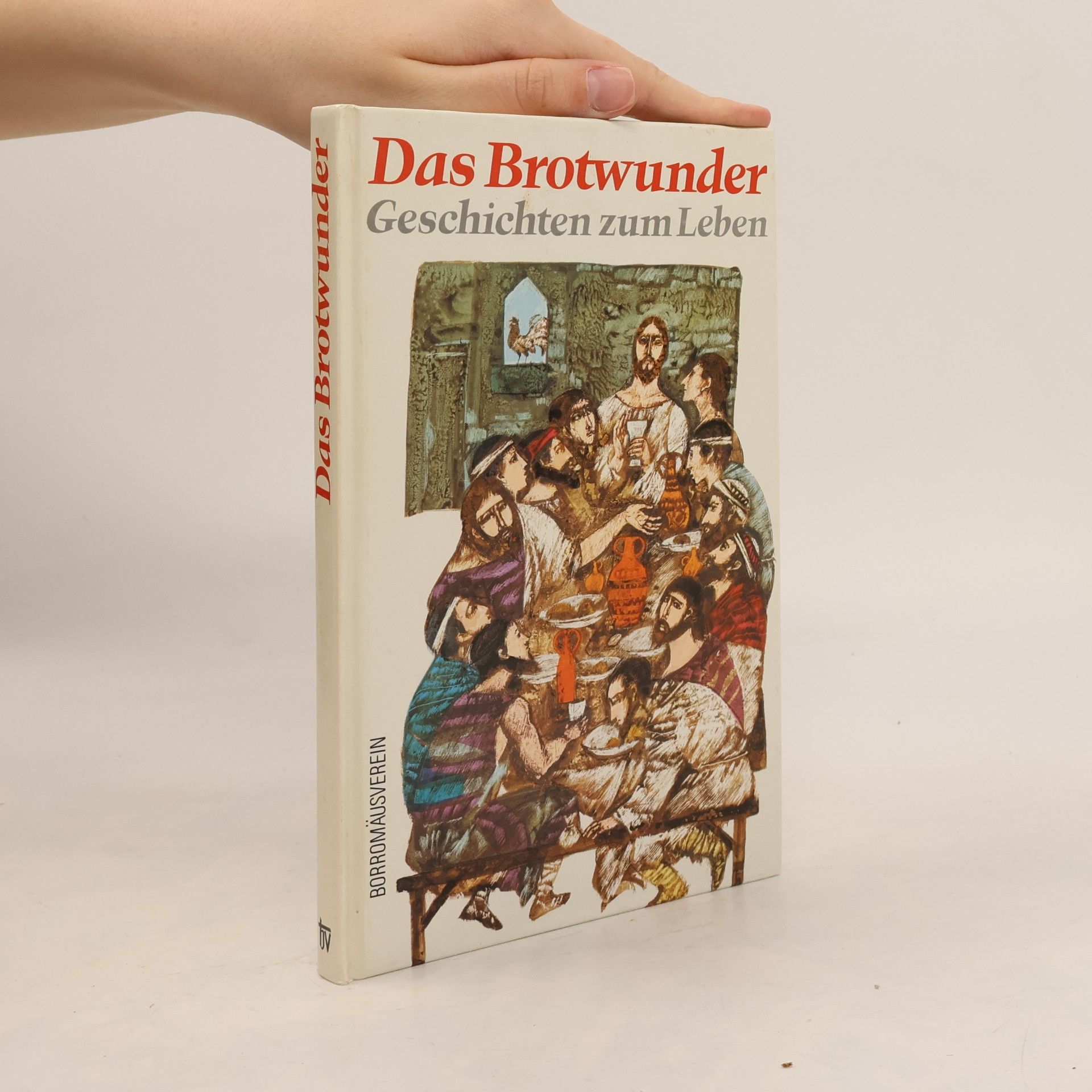 Erich Jooß Das Brotwunder. Geschichten zum Leben