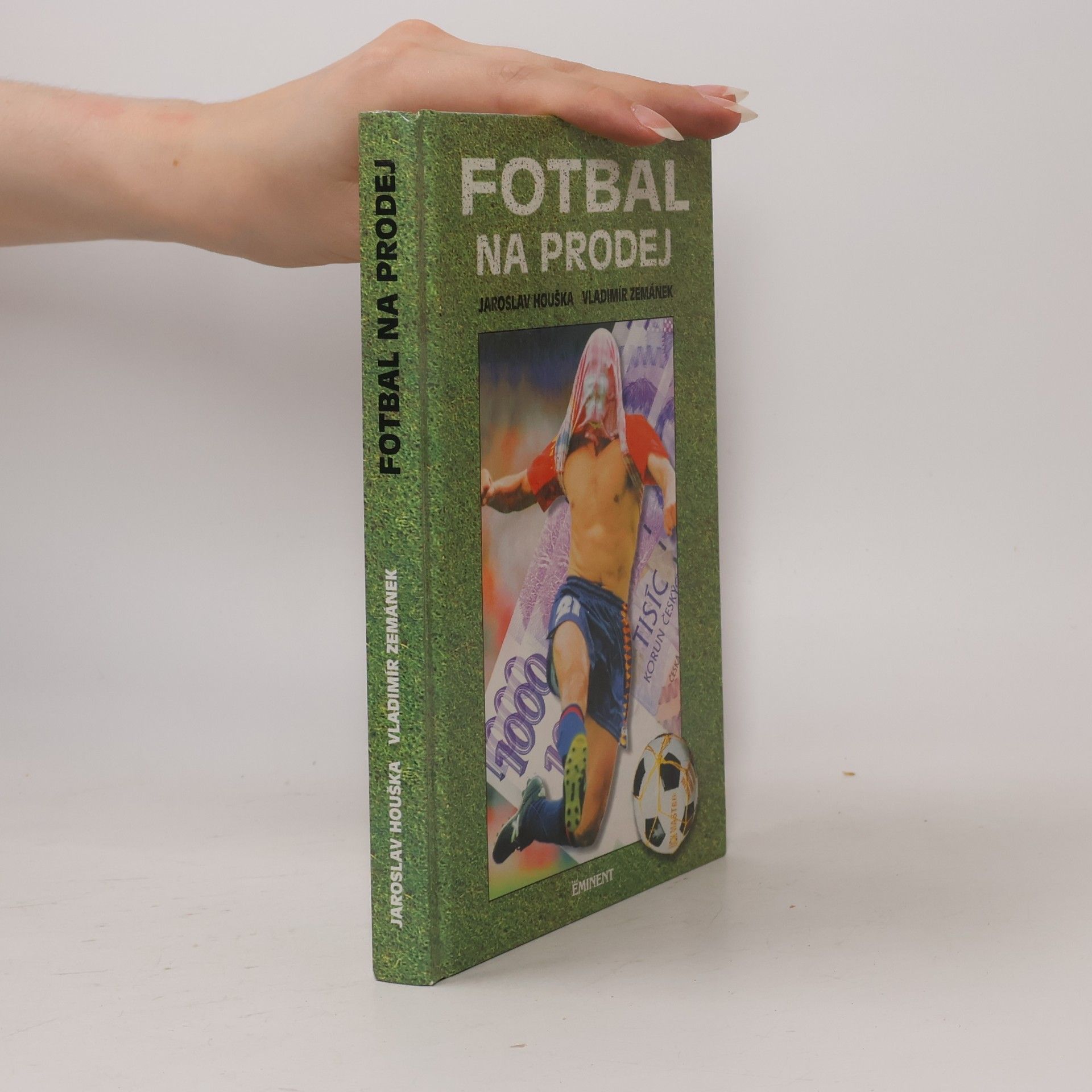 Jaroslav Houška Fotbal na prodej