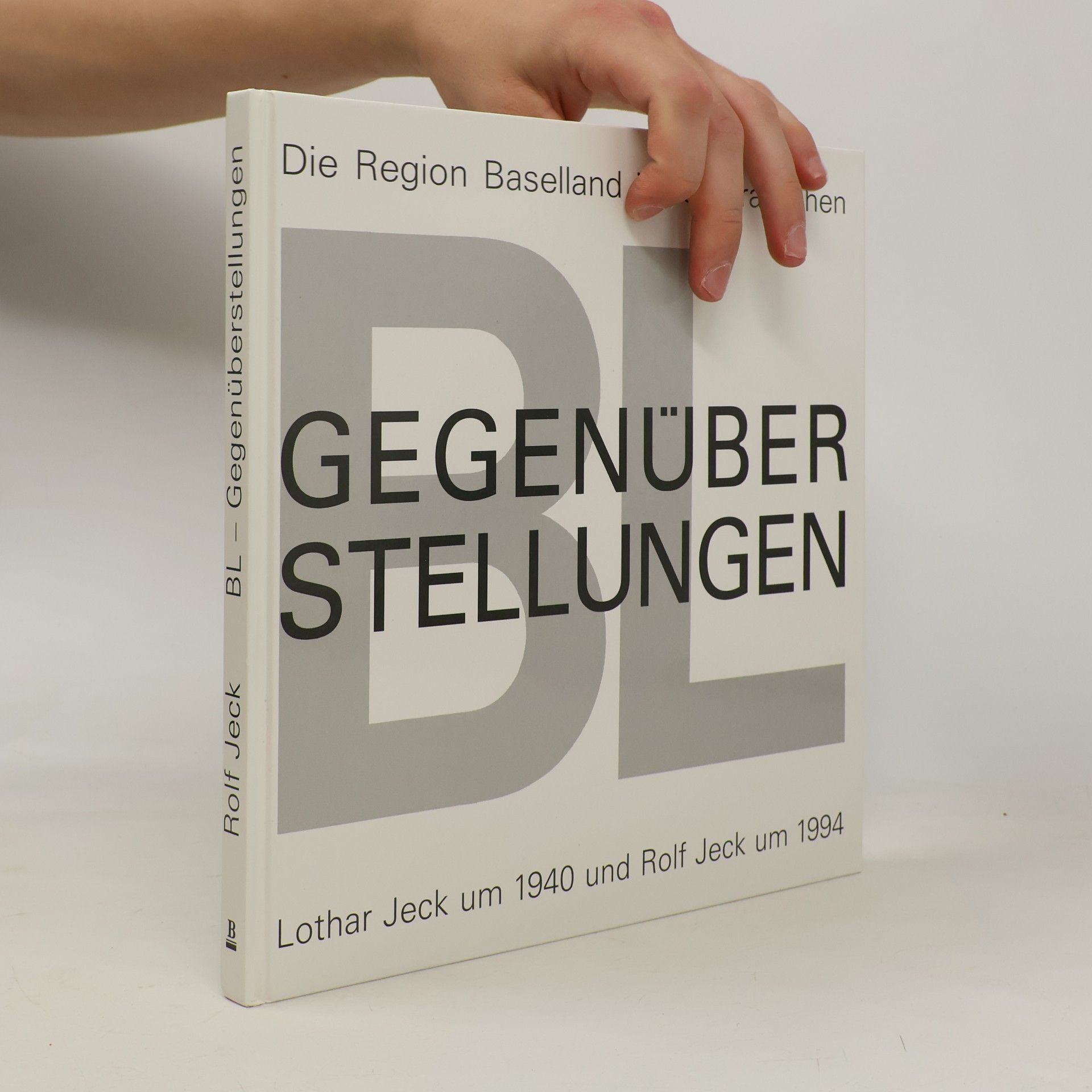Die Region Baselland in fotografischen Gegenüberstellungen