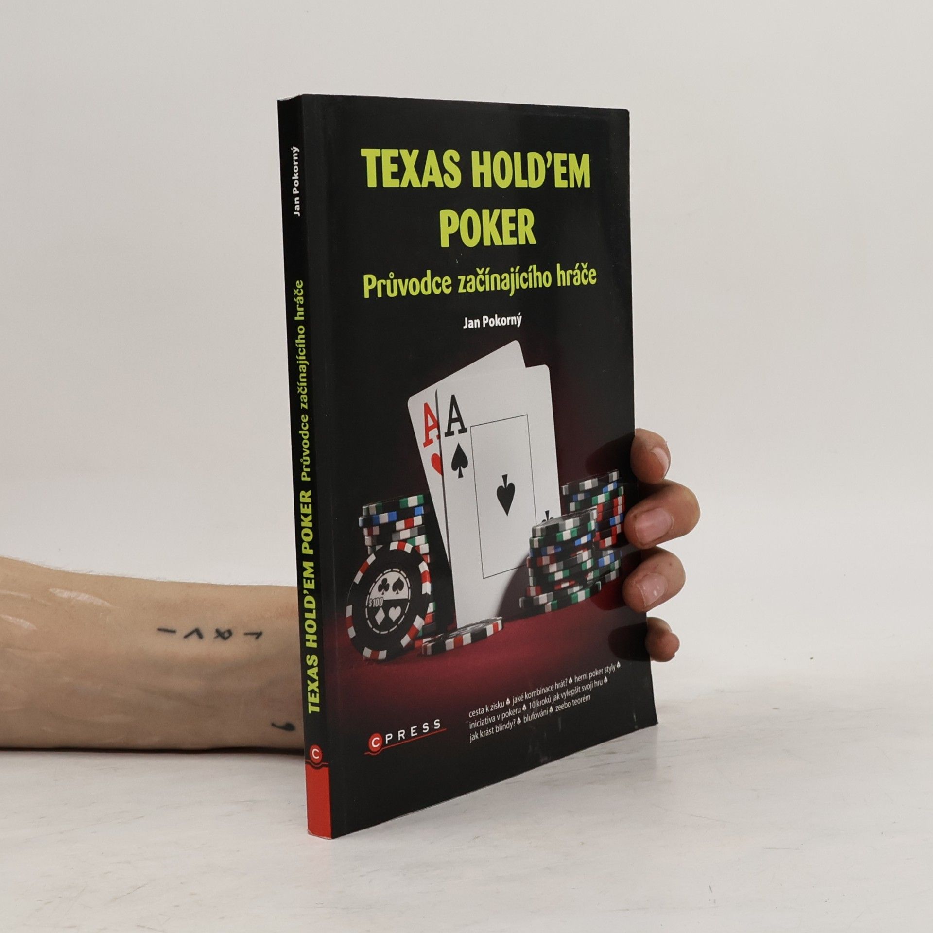 Jan Pokorný Texas Hold'em poker: Průvodce začínajícího hráče