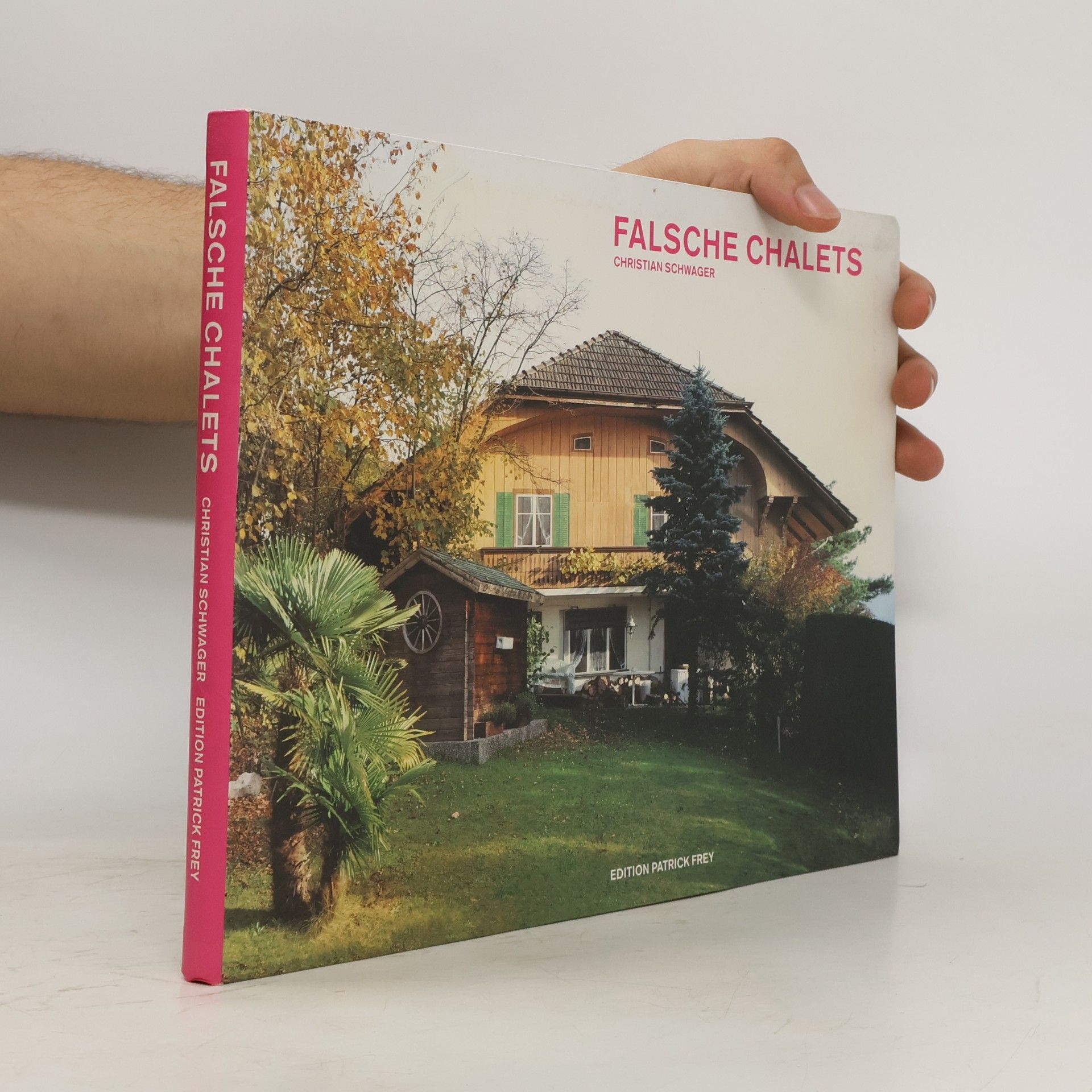Gerold Kunz Falsche Chalets