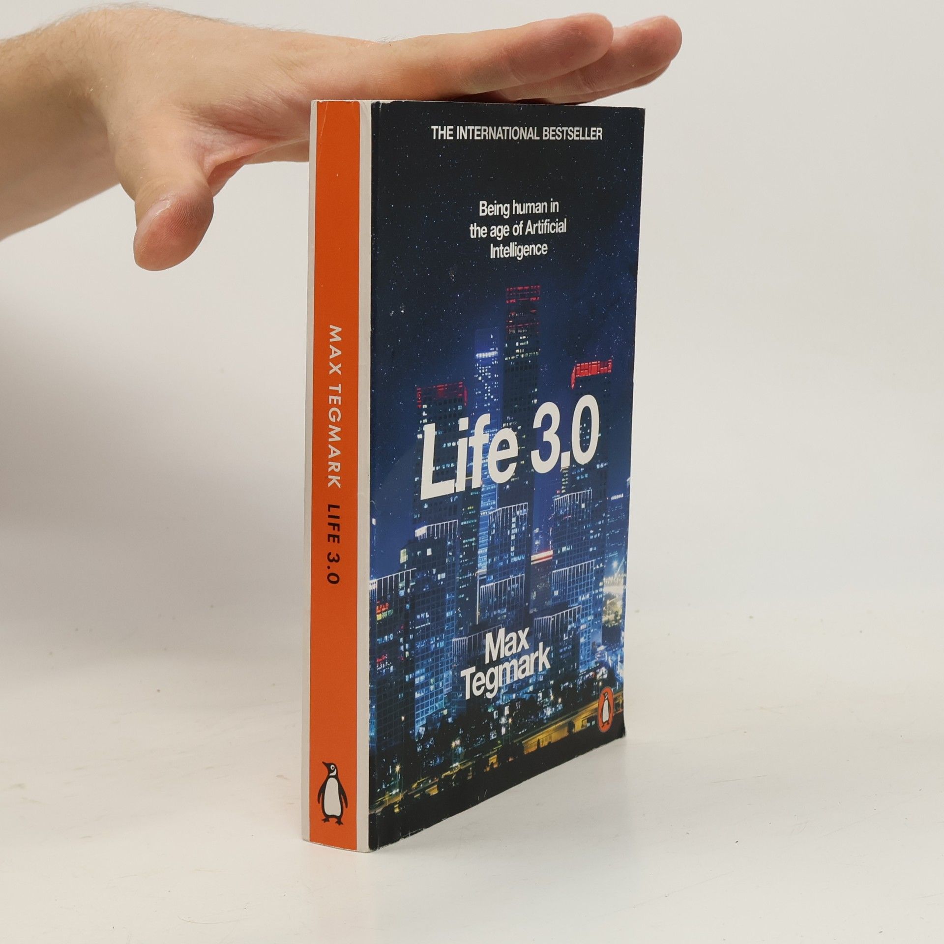Max Tegmark Life 3.0 : being human in the age of artificial intelligence