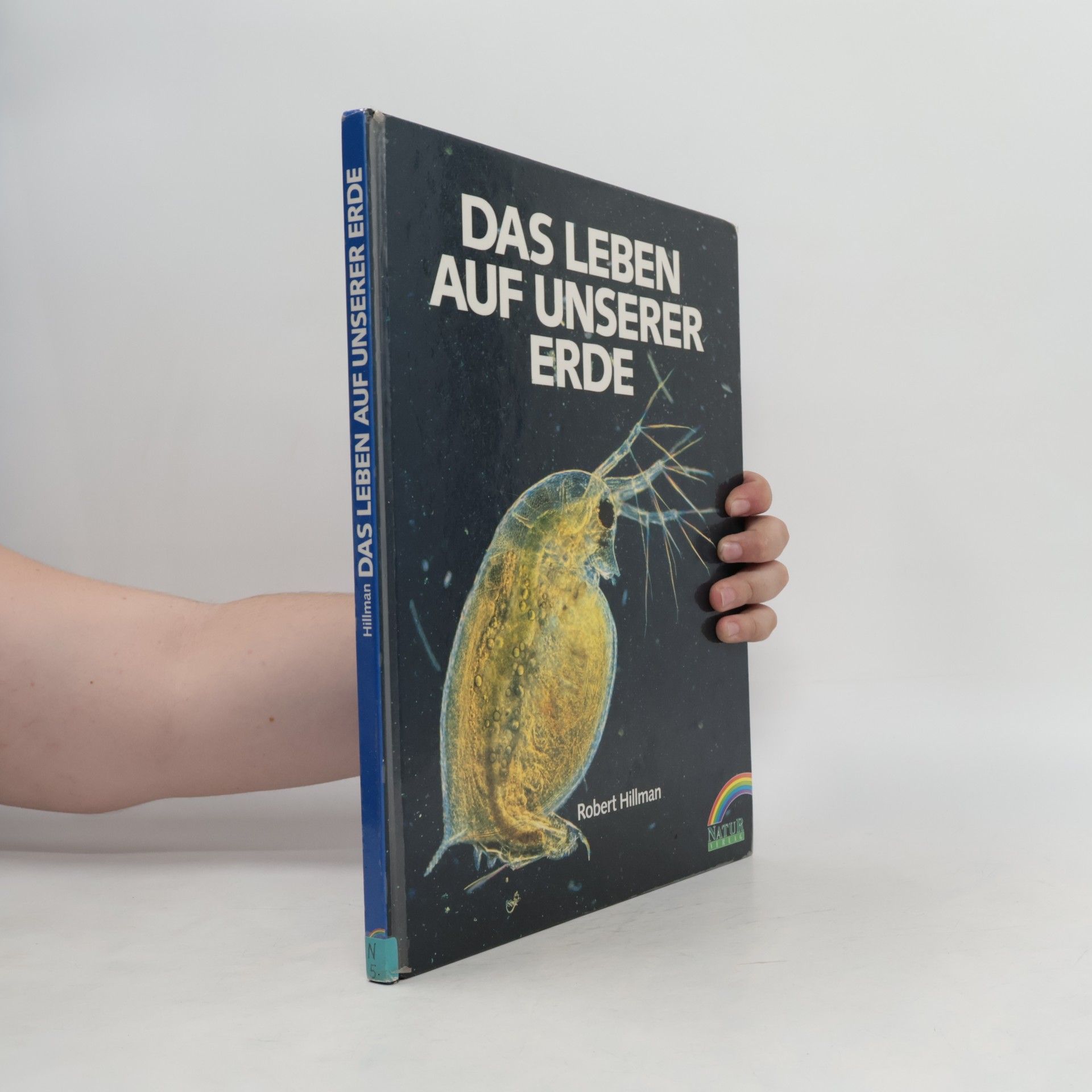 Robert Hillman Das Leben auf unserer Erde
