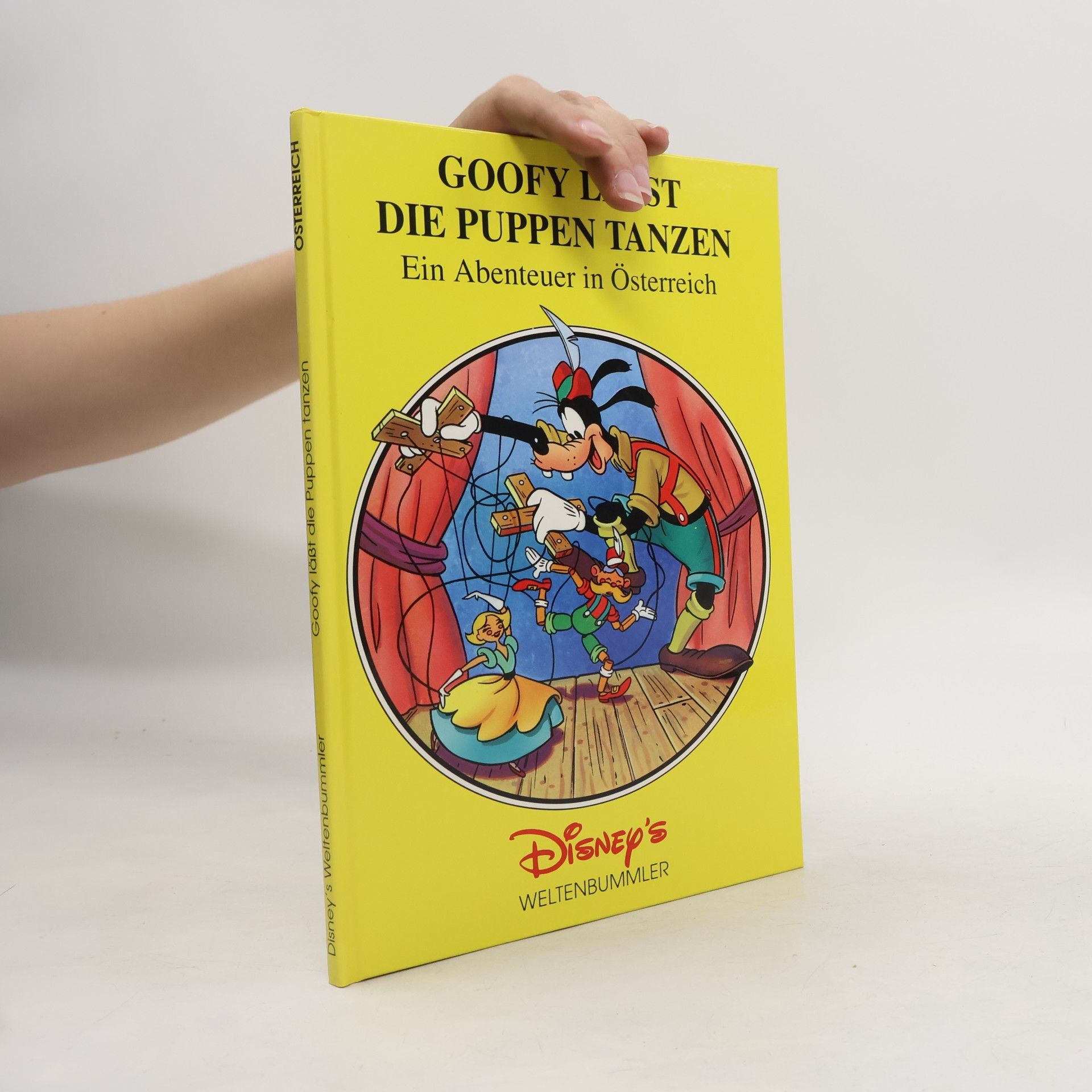 Walt Disney Goofy lässt die Puppen tanzen. Ein Abenteuer in Österreich