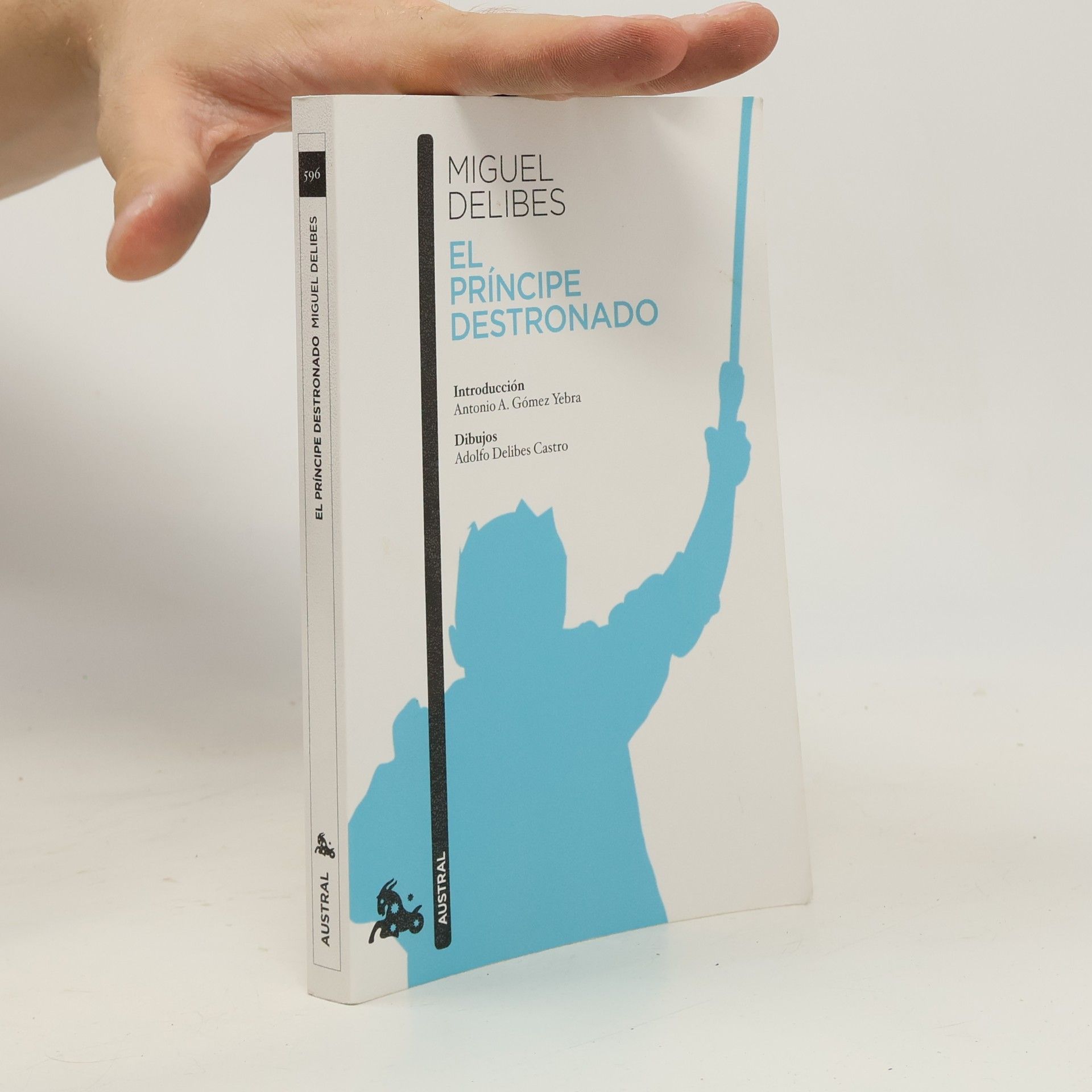 Antonio A. Gómez Yebra Austral - 596: El príncipe destronado