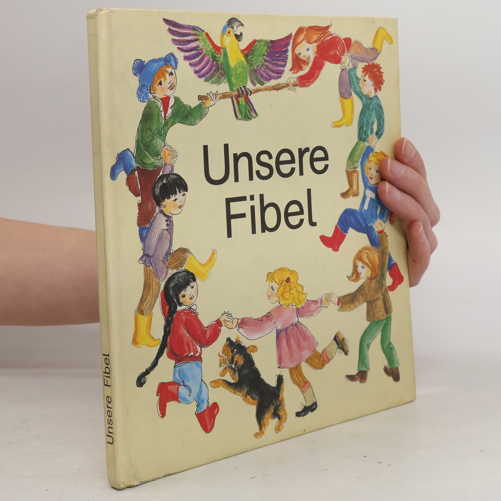 Autorenkollektiv Unsere Fibel