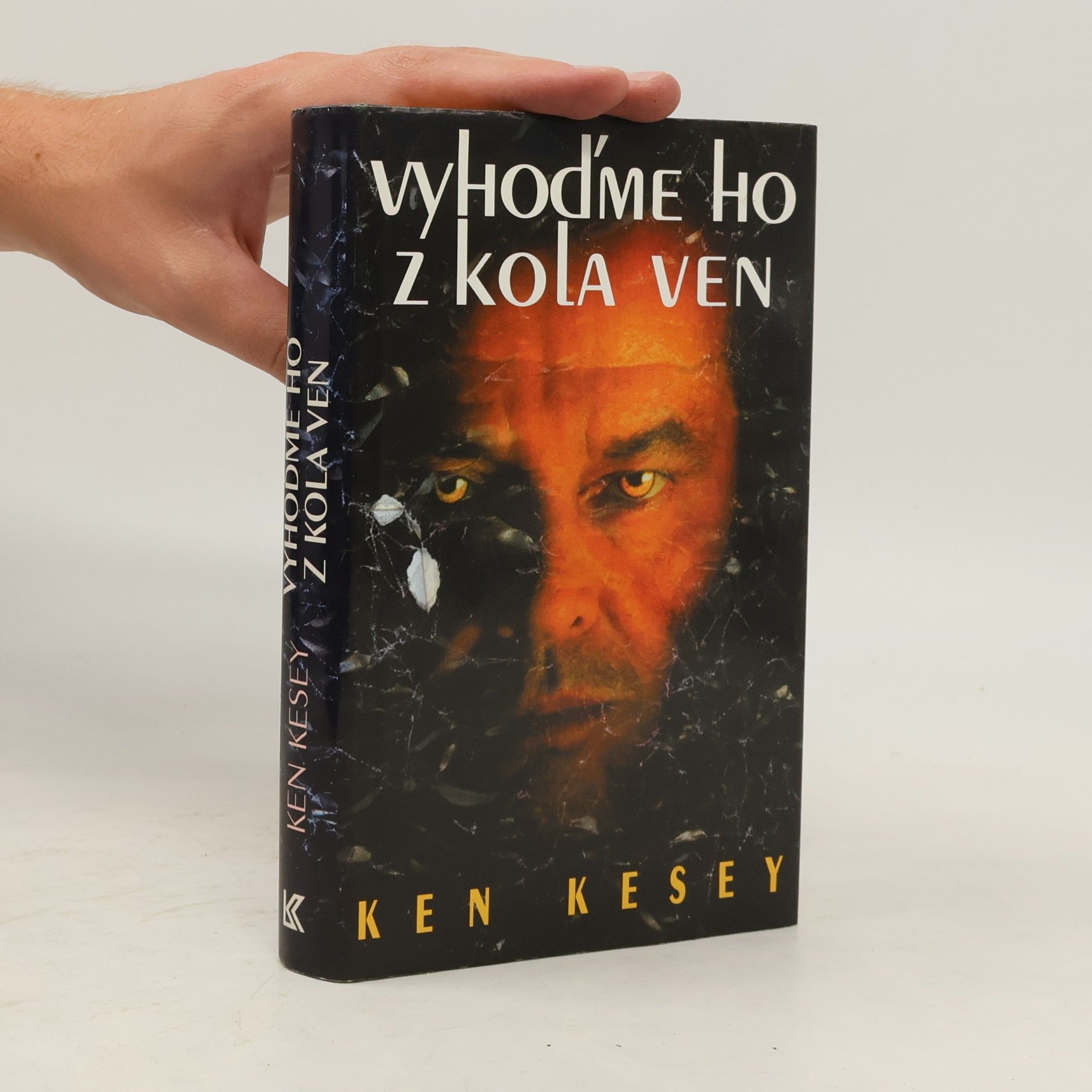 Ken Kesey Vyhoďme ho z kola ven