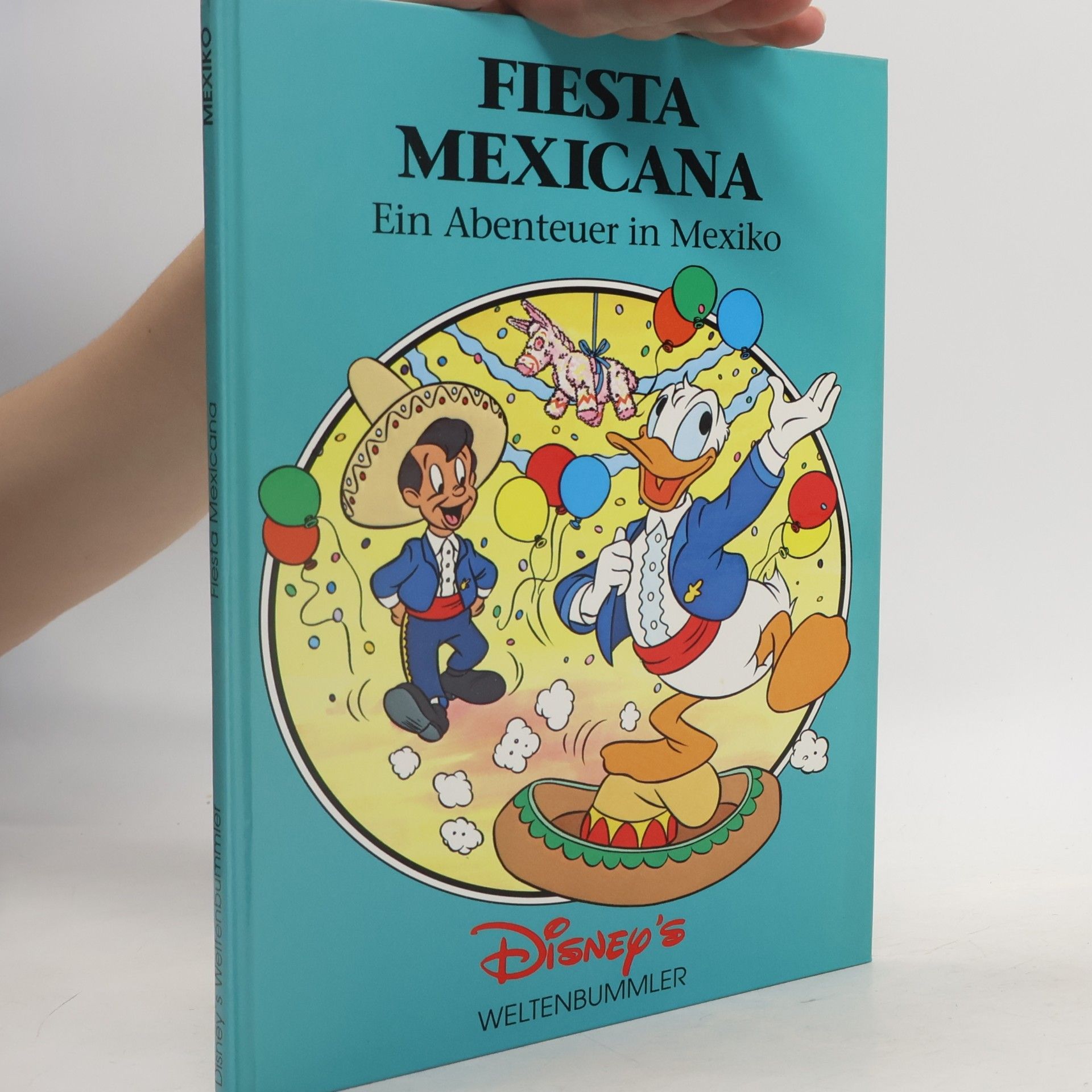 Walt Disney Fiesta Mexicana - Ein Abenteuer in Mexiko