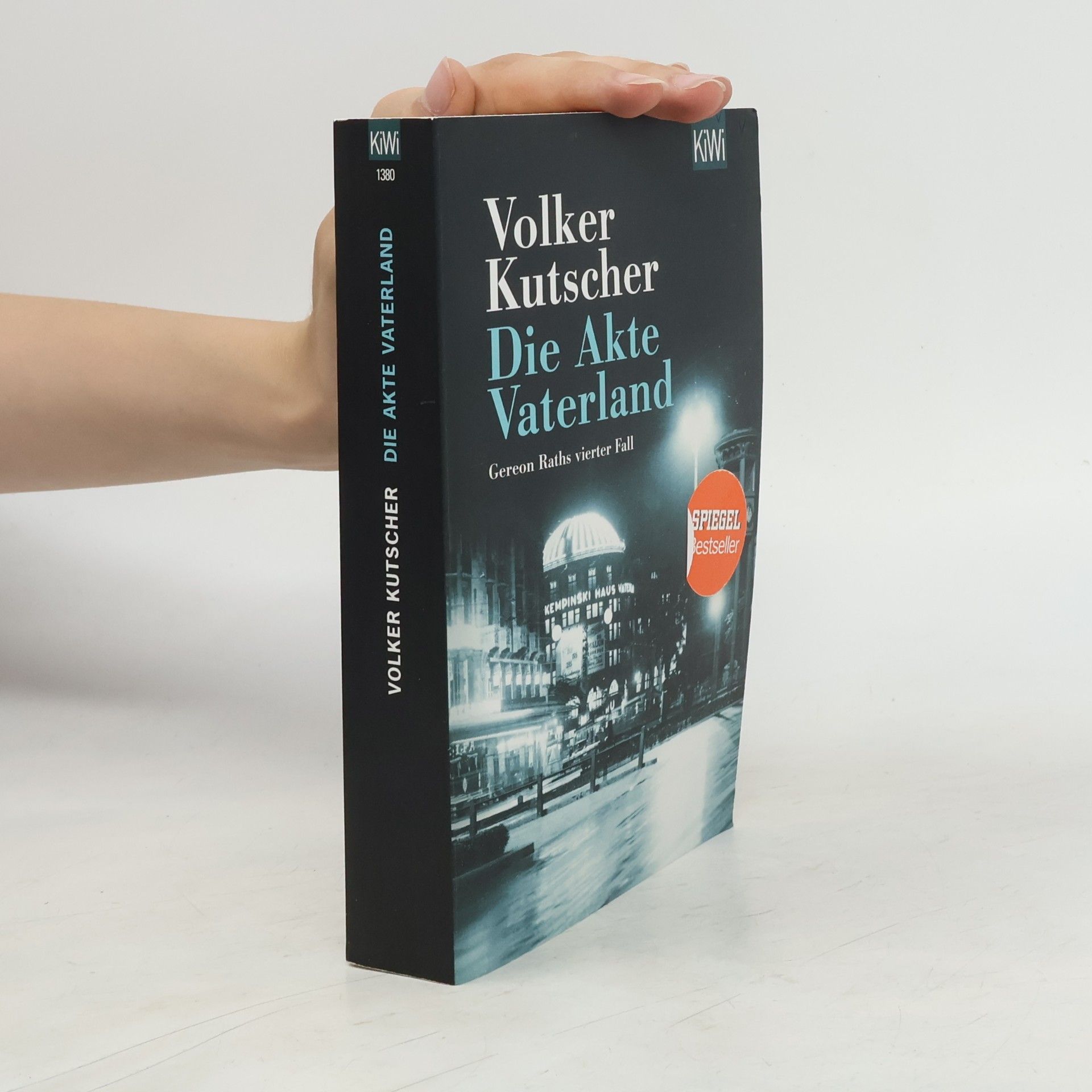 Volker Kutscher Die Akte Vaterland : Gereon Raths vierter Fall