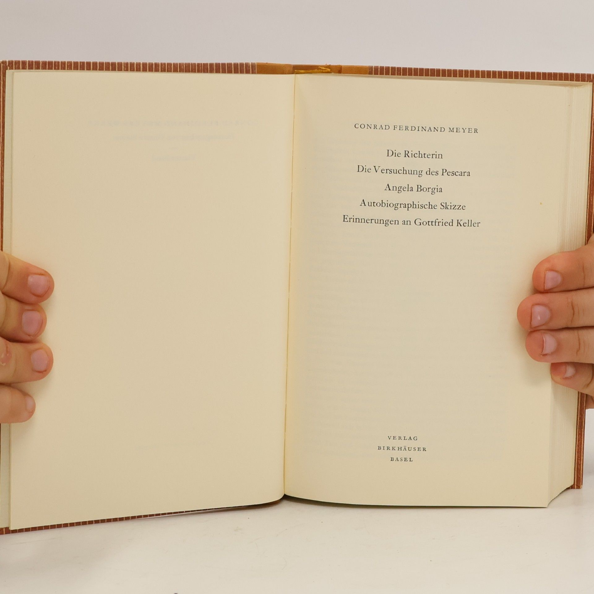 Conrad Ferdinand Meyer Die Richterin, Die Versuchung des Pescara, Angela Borgia, Autobiographische Skizze, Erinnerungen an Gottfried Keller