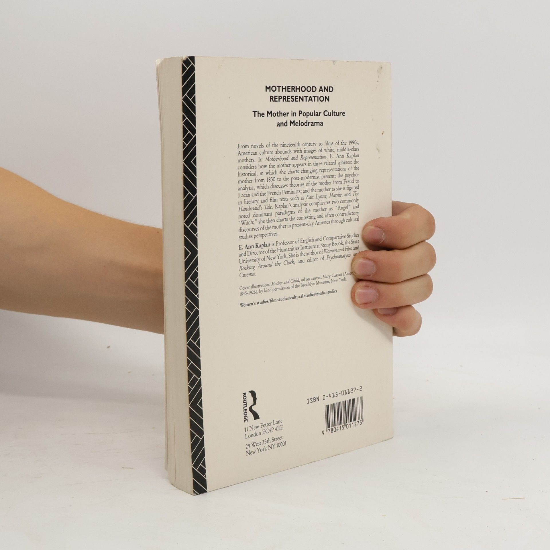 E. Ann Kaplan Motherhood and Representation