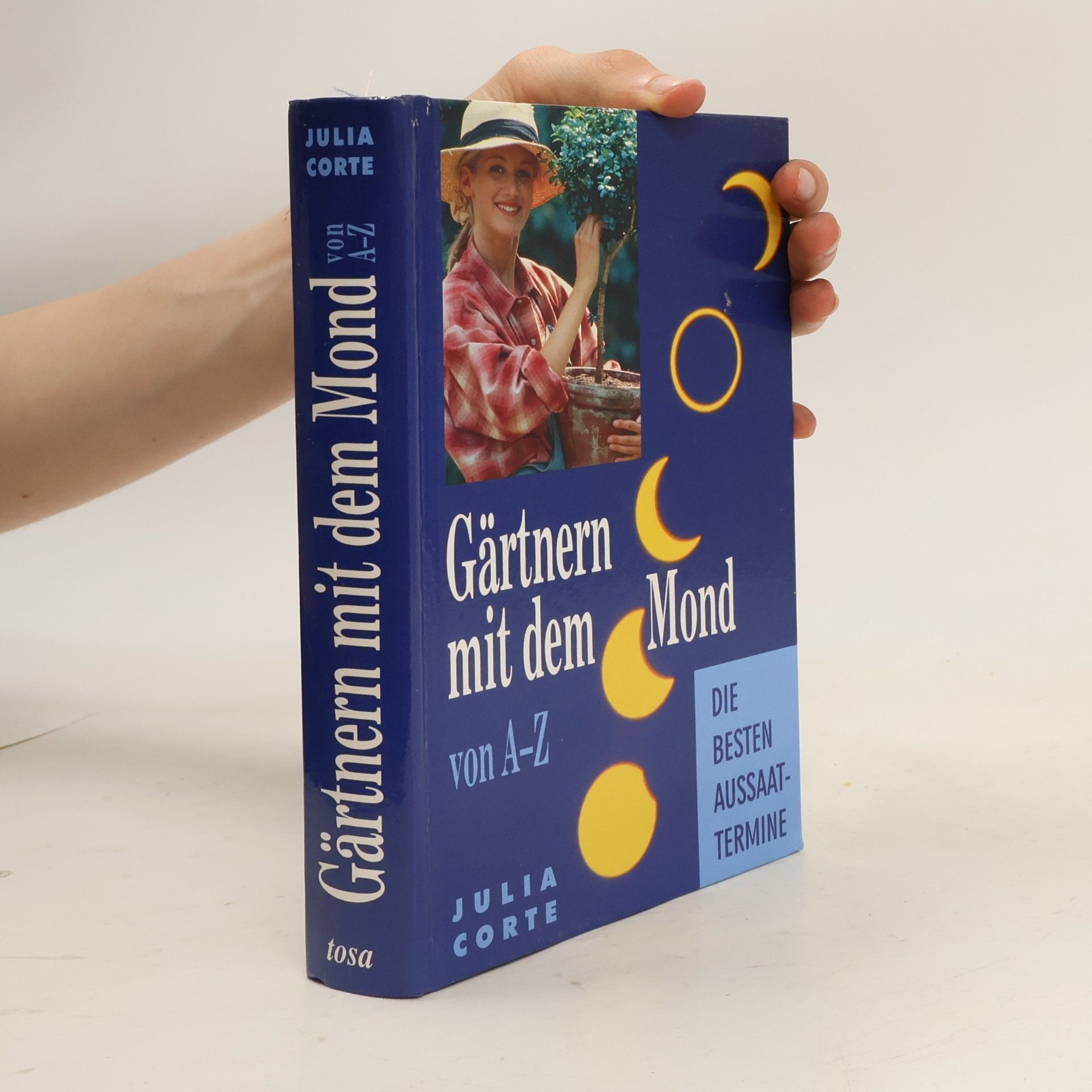 Julia Corte Gärtnern mit dem Mond von A-Z