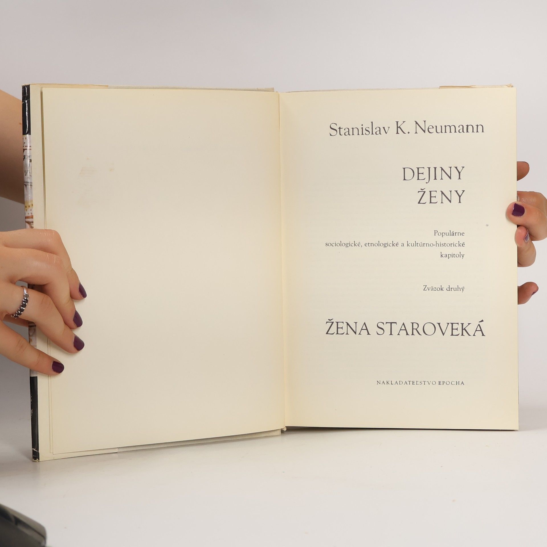 Stanislav Kostka Neumann Dejiny ženy II. Žena staroveká