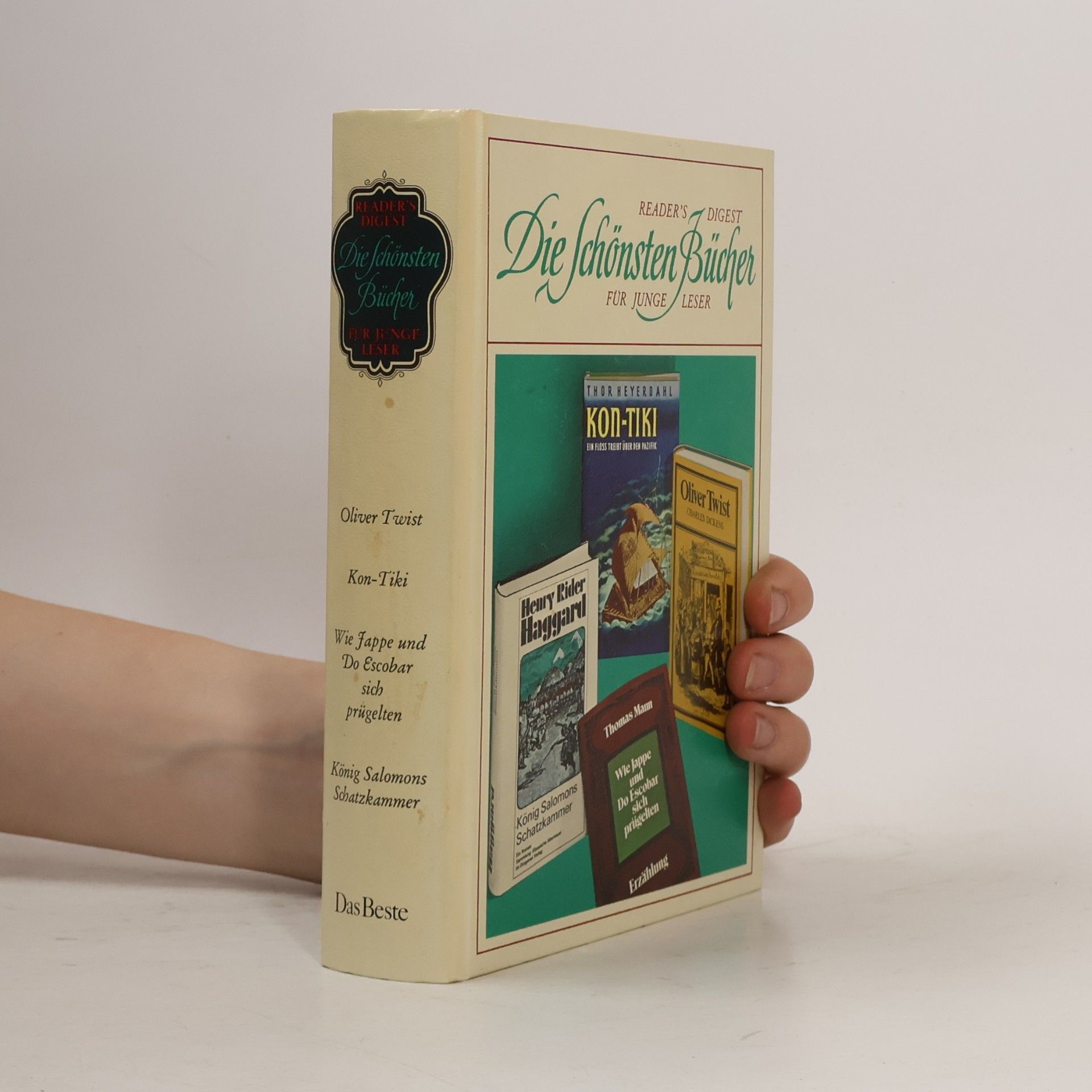 Thor Heyerdahl Reader's digest. Die Schönsten Bücher für Junge Leser: Oliver Twist. Kon-Tiki. Wie Jappe und Do Escobar sich prügelten. König Salomons Schatzkammer